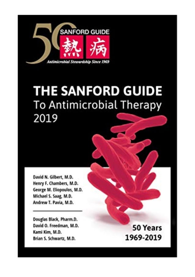 The Sanford Guide to Antimicrobial Therapy 2019: 50 Years ...