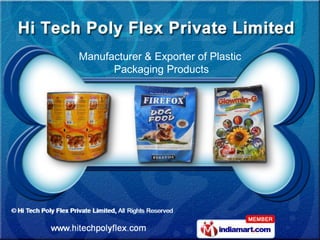 Manufacturer & Exporter of Plastic
      Packaging Products
 