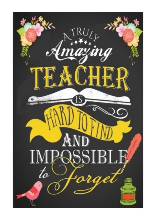 A Truly Amazing Teacher is Hard To Find and Impossible to Forget PDF