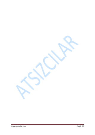  
www.atsizcilar.com  Sayfa 52 
 
   
 