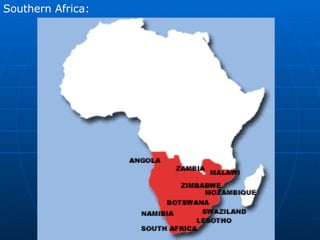 Southern Africa: 
