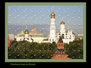 Clochers Ivan le Grand 