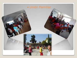    Unión Familiar
 