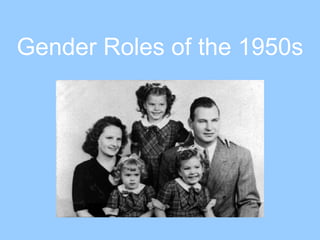 Gender Roles of the 1950s 