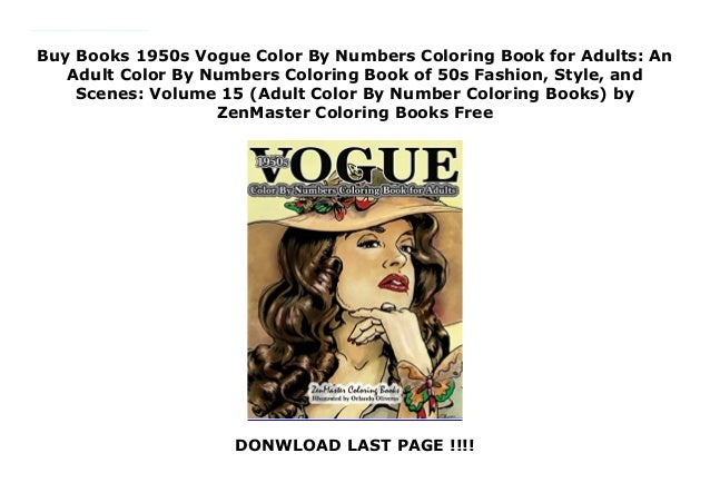 Download Buy Books 1950s Vogue Color By Numbers Coloring Book For Adults An