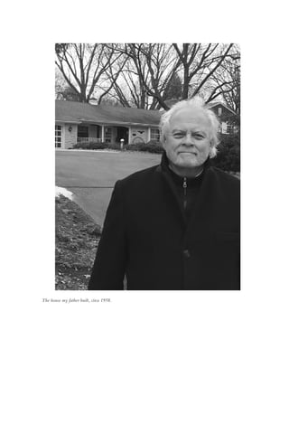 The house my father built, circa 1958.
 