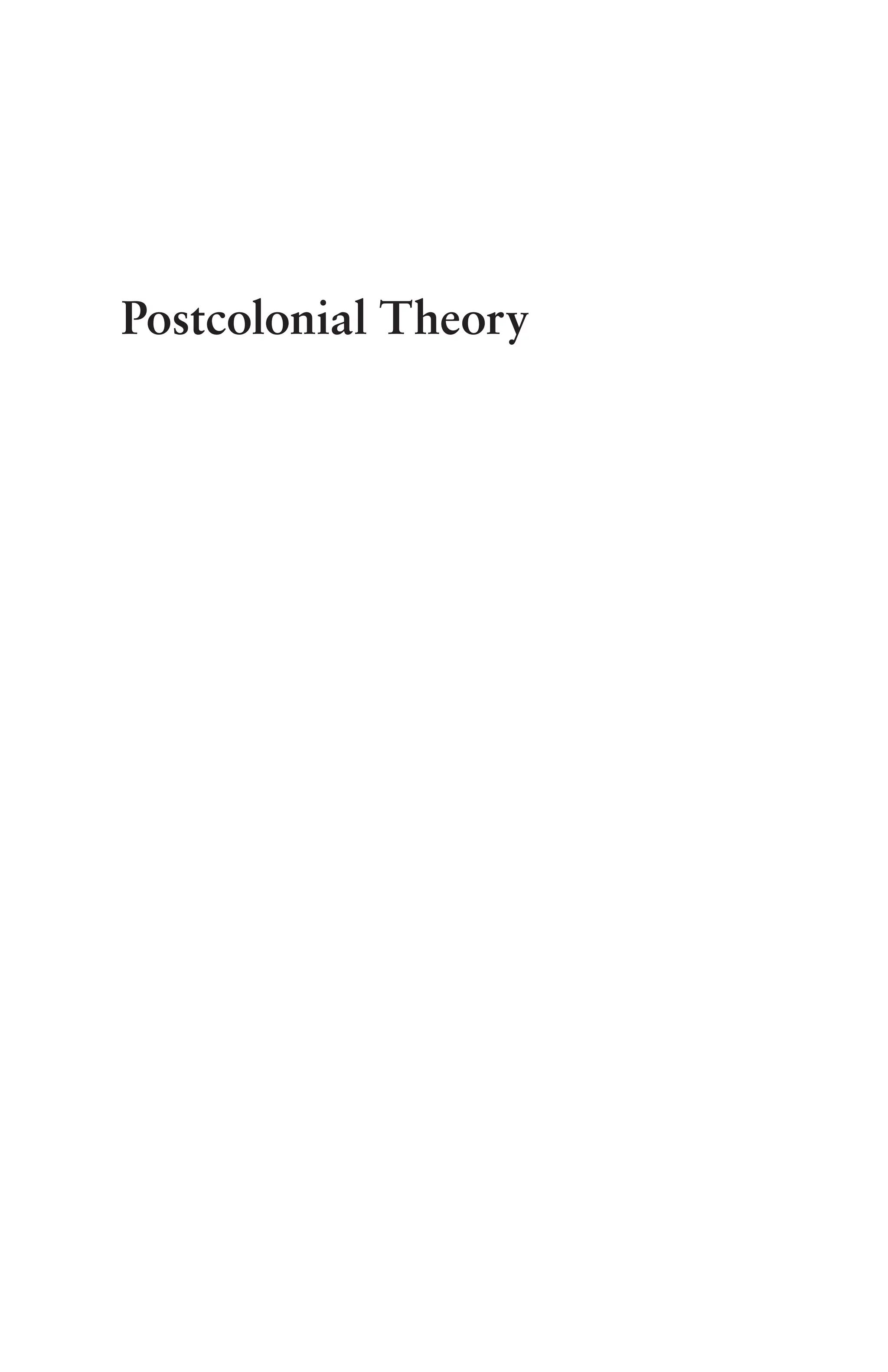 Postcolonial Theory
 