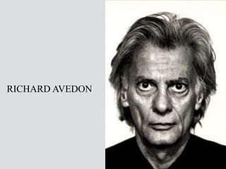 RICHARD AVEDON
 