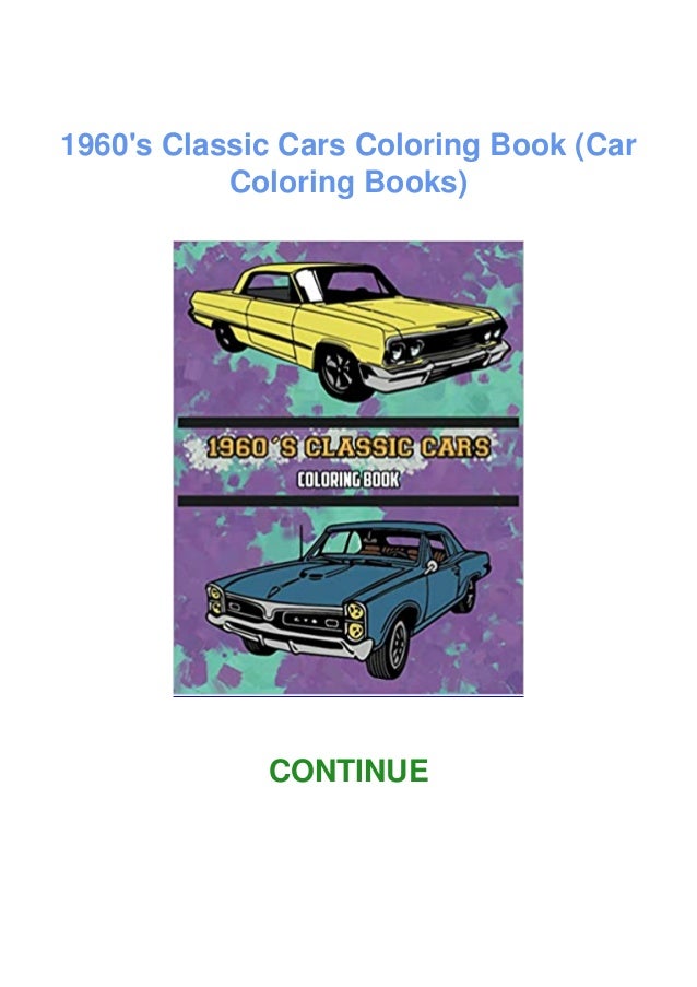 Download Ebook Download 1960 S Classic Cars Coloring Book Car Coloring Bo