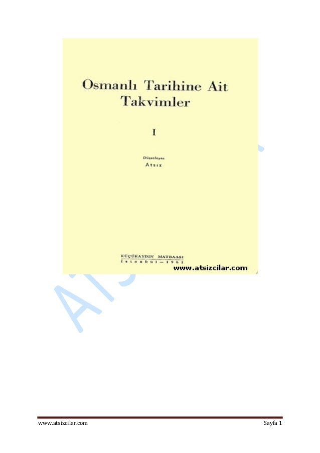Osmanli Da Uluslararasi Saat Sistemi Ve Miladi Takvim Sisteminin Kullanilmasi Gazi Ahmet Muhtar Pasa 1839 1919 Turk Bilimi Turks Science Turk Dunyasi Bilim Yayinlari