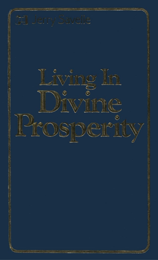 196258837 Living In Divine Prosperity Jerry Savelle