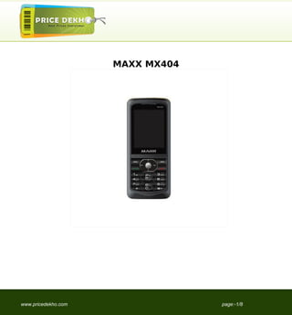 MAXX MX404




www.pricedekho.com                page:-1/8
 
