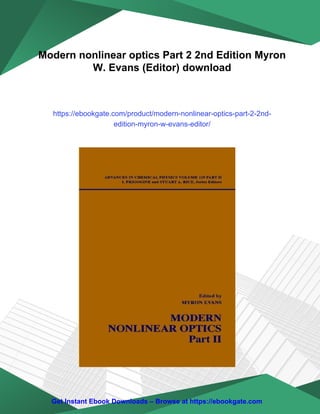 Modern nonlinear optics Part 2 2nd Edition Myron W. Evans (Editor) | PDF