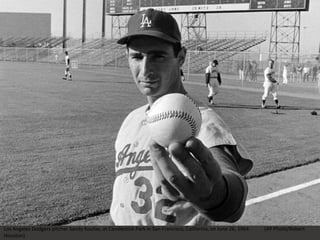 Los Angeles Dodgers pitcher Sandy Koufax, at Candlestick Park in San Francisco, California, on June 26, 1964. (AP Photo/Robert
Houston)
 