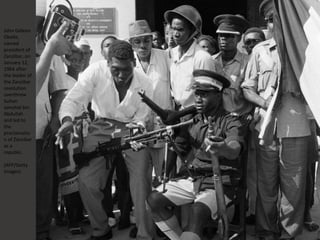 John Gideon
Okello,
named
president of
Zanzibar, on
January 12,
1964 after
the leader of
the Zanzibar
revolution
overthrew
Sultan
Jamshid bin
Abdullah
and led to
the
proclamatio
n of Zanzibar
as a
republic.
(AFP/Getty
Images)
 