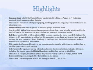 •   Yoshinori Sakai, who lit the Olympic Flame, was born in Hiroshima on August 6, 1945, the day
    an atomic bomb was dr...