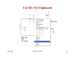 Cut R1 (To Clipboard




May 2003         ELEC 101 Lab 4   24
 