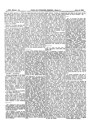 4184 Sábado 13 OIARIO DO CCNORESSO NACIONAL (Seção ,> Julho de 1968
<~~----- -- _.....~ ~~ _ x _ _ ""~_,
gura da viuvez. prcumi'a o:consôJo nas ma:ngllSJ:las rardas de seus uniior_IJáplde vertical: "TrJbuto de saudade por seis vêZes, no que nunca foi ex_I
do trabalho. Não lhe f:lltava a CC,!!1_ LI"S lNo El;:('l'clto esta bonrarla Só dM seus amigos da muíto heróica cedido por outro brasileiro. l29). j
boração vIgilante de umlgcs díletos, coube a Andrta, CllY.1r'S e mais algunsl vila de san Jo~é do Norte" (ipsls llt·
quer na. Vila de Sáo ~rosé do N01'tl', oflcl..ís, conscanta In!cnna!lllo de um ieris) , Aliãs, 110 'dlzer,de Macel;lo, o ~
cluer em l1ontevJdéU, "ou mzsmo no de trabalho, na VlJa de São JO'ié do rnals eJoqllenle e aprOpi'llIClo epltllfit (Z9) O tnventàrto do barão, nâo
Eio de JaneIro, posslbJlltlUldo que o Norte, onde provara o fel do ostra- que se podería eseuipír em. tal lousa mais nas 3Qs varas de orraos e ;;;u~­
Brasil mantivesse lnkgro o seu ter- círmo e das lngrlltldõzs, mas a que seputcra; se resumtne, nesta uOIca' cessoes dos 1~ e :1,9 uncios tantigcs
:rlt orío 'em nerr rms mrnto ue ean- 'l'etll:llt extremano carinho ,Tinha Palavra. _ Dzvfr. (27) Arldréa nior- (.Jllrtor:os c.a l'.rO'i'('dOla e iUSoiluo,,).
'- ~ - _ _ • , Icgramos encontra-lo no ArqUIVO l~a..
estuãíoso do p:tEsado). vê-se, a Idade de 77 anos. 8 meSes e reu relativDm?nte pobre. O mantan; cmar, na caixa 5'1, n9 128 19a1eria AJ.
1857-1BSll _ A rreate, de novo, do" 3 dias e contava G5 anos de serviç03 te <los seus bEns ult!llPamlva_ ~m A panlllla rOI ncmotogaun pelo JILZ
tlobalhlJs demarcatOrlol1 de nnütcs. (2;;) , Foram.lhe prestadas honras pouco o valor do E()1ar I,ne~re da ta- da Vara, eMI em 5-4-1b5J: o. sol,ar
:ml1lwes e J!.-Imp:';,ns:l, categoTll:n~~ míüa adqUirido com o produto de ela. rarmns, onde rsieceu a lJalOn.;~a,
Amllêa os InLen~I1ICJu para gllznr. ~ _ ~ , - pcssiveímcnte ccnstruíuo com o em-
. _ tne aeanaslhara o mar- a.'lUl1clau a ma~'il ~e um, d.!s mala- eccnomrss iJem empregadas em tdda présWtI hlpot:cárlo ínrru-mdícado e
férlas,C! c~~~ 1 v:.::conde do mo res vuítcs naCJOnalS". DtbIa:am na uma vida longa de trabalho e acres atíanado em 1859 (GO:mlO'';U()(JJ; so-
quês e, as e o a to d' lm capital do 1mpérlo os mesmos fam;>- clc1as elaS doações e ' . brado na cidade de kJalvador, Baüia.,
Branco, em trIlllS!lDI amen a D. sos tinos que tocaram na eíevaçao herança de ascendentes muionsnos na rua. do CO!égJo, boje praça, da Sé,
SnblJl1n que Andréa estava melo ce- ' - . . (3:000;;0:10) em~tade do roro da
, t d nt a- crjJnonlosa. díscus- festiva do .BraSil a.-.I_lno em 181(;. (28). E é bem certo que, per sua QumtJ1, Nova de Setubal Em Portugal
sencan a o a eI tr d Ext rior em os da Irmandade da Ordém Teree1."l1 elevada reputação, sua aUSteridade e (50D~DOO) alndl! da herança matl'X-
são com o mmis o o e,' A dos Mlnimos de 15M FranClSCO ne eeu caráter enfim Andréa jam-:Iis na; lotes (pI'azos) de terras nó RIo
pontos de somenos importãncl!. n- Pa ' h • . . , e no pará (1:0400,,00). Açôes de ban-
a não recuava um passo na lUta. "!a,. em omencgem ao nmao be- confundia OS seus hav.eres c?m os tios co, e companmes, mcíusrve 10 tia
dré e Isltar em Portu ai a neméríto, e os da Matriz de Nos.sa erárlos em suas gestoes oflclaJs. aue ccmpanbla do Alto Amazonas ••••.•
O anseio ,d v ~e abra :r 'os Senhora dos Navegantes Das círcue- tão elevadas e dJ!ereIHes foram, exer, ,(55:925$000). Escrllvos quall!Jcados;
sepultura ae sua n:a ', e ç vlzlnhanças de eua moaesta resídên- condo "l"eslã'encJaJsd nrovineias CUlnU (dOIS, Cllndldo e Angelo, jlllertadOll
manos não se realizarIa. Em meadas . " -... e.. por Jegado do barão) <lO:OOOSUOOJ.
d ~to de 1858 llgrava~am-se-Ihe os ela provillclaL (.5-A) L_á está, per- latlvamente com comando de armas Objetos de prata (H~SOOO). Dl1i~
e ag on dido entre tantos outros, o mausoléU das ativas 03:806$1&,,) l11clUSive a
pn~ec1mentos do estO~ago; a p to modesto (26), no tratl'o da sua gJó- wne perenta, portugul!Sa. DlvJdas
de ser ohngado a acalmar-se. ISto ria com uma inscrição expressIVa em passivas ao cllpJJ,aLJsta e velho com--
cru. um mau auguno para. o bomem ' - (27) ,V. "Rev. ·dO Inst. Hlst. e panheJro de juventude Joeé.LUls Dl.w
• A f idarl Oeog. BraSllelro", tomo XXI, 1E5~ . J (74 9-5 '6 t 'd .de ti!mpel'a de .erro. . en erm e -página 548. Dm~ z :9 S. 2) e ou ras e ••••••
um mêS depois declinara, quanuo te- (2i>-A) "Teve exéquJas slmples co- 460,;000. Ao todo, os bens atingiram a.
ccbeu InSólito e inoportuno oficio ('o mo simples Eernpre lora sua grande (28)""!!n rllquJsdslmsoo_e irFreqlU!etoc,~1- soma de 145:551$195, da qual, abatido
, ld (J ta o j L d . nego vv ça o e UZll a cao, "ra
ministro da Marll1Jlll, retirando dO v a._ an -u s um orna a epoca da Sé jUiz :Ie Re.slduos desembaI~!I- o passivo de 74:935$462 restou o va.-
ã f flci lIue o mllu tempo impediu ,que do RIo' ás't á I 11 7 '~95 7 3 • 1 A
servlç9 de demarcaç o o ~ovcm o ai UrllncU, cW~d2 !l'ontelra, segUlss~m dor da Relação, Eclesi lea, vlg rJo~ or e O,.. S 3 para diVs"o por
João Soares pJnto (de quem falare- as numerc.sas comitivas que ali se geral do Arcebispado c:!a Bahia, filho dois fUbos. A l1npressão que se tent
mo" adiante) "desde esse momento hav~ organizado para levar o lll- de Bernardo Vaz Faleao, que pas~ou é de que, durante o InterroglllJ de
" ' t1m el II 11'"tr t de Portugal para o B1ilsll em fiM de
_ consoante a carta de 4 de outubro o a eus o u, e mor e. ASSIm .éculo XVII consorciou-se c:lm uma março de 185~ até o falecimento do
, .~ mesmo, no vapor "Comercio", Eegulu . , bar"o as dlvidas oon~tantes d Jn
de 1858 endpreçllda ao minls...~ aa uma guarda de bonra do 69 áe In- baiana. Juntou largos cabeda1s e mo- a , _ 0 -
Guerra pelo secretãtio da CCIIl1S,ão fentarÍll. Todo a comércIo da Vila rou atráS da Sé. A irmã de Bernar- ventárlo da. espOsa nao foram sal-
(24) _ seus Incômodos se agravnram, fechou as portas e3p~ntãneameIlte e do Vaz, MarJana. RibeirO, ca!llU'se, dadas e mantldos de certo modo In-
coindo em profunda melancolia, e sO as ~mbarcações cbasf:~rsm banden'a _ 1M" co- João Scares ourives' de divisos os bens de herdeiros. Os bens
~ em .uneral. A CU1",sao de Demar· ~... "'IV, ... , .. t I
desenvolveu SUil costuml!ClB energUl caçãl? de Limites te-:nclU luto por quin" prata, CÚjO Inndo Gregórjo Soares SBO. prã Jcamente os 1nesmos ~ue f ~
para cumprir com a. breVidade que ze dlElS, em homEJlagem d.e re.:.-peíto ocupaVA o honroso cargo de m(J1Tl- guram no inventário da esp5oa,
~u·
era potslvel n termlrlante ordem que alo Inc«n;>ável dll'igente de_ seus tra- l1bo da Casa de Moeda da Bahia. O mentados de algumas aÇÕes e dividas
balhos, que alnd:t .me,es antes. mRI ti d j tilh li h
recebera; a. sua curC1vel enfermidade restabelecJdo de- grave enrermldade tUbo dêSse últlmo ca~l. Francisco a vllS, e cu a par a n o OUve o
tomou-se mortal" (lata. 502 do _',1'- que o atacara em Jaguarào fôra as- :Ka.vler SOares (o construtor do SOlar cumprImento Imediato, pOr motIvos
11UIvo HIstórico do ItfmaraW. sistír aOB tralJalbos de campo, duas [Ja famllla e princlpal berdelro (Ia- de orde~ parllcuJar, ,que não vem ao
• léguas além de Eanlaua. -"VUltOs da caso.2-10-18a8 - Filleclmento. P.itrla", do Prof, .Antônio da ROcha quele cõnego), carou·se com Aurélia
FInou-se serenamente às 10 horas ILnelda, 11-Vol" Editôra Globo, 1964. P.osa, deixando ao descendente JoSé O arquivo particular, com tõdo. a.
c 20 minutos da noite. e com plena 26) V...... . 1 J JoaqUim, Iguelmente portugul!.s, 'uma papelada. elnsslf1eada e rotulaan, en-
- "'J....·mo- o DO curso de vs;- 1 I t d ' d" I
lucidez _ post ta 11tOs t!llltos quo la- gem aflclaJ, ~omo procurádor-geral 110 Clprecla1ve fortuna. A espôsa, zatlel con ra a .lols do tCl rctmeI1to em
barps _ cercado do carlnbo dos ri- D.N.O.8. (Ministério da VUlçãaJ, Narclza, ballma, A sua vez, trOUxe numerosos ca!;Yões e móveis querIdos,
lhos sobrinhoS norll e compallheins exatamente a. 23 de maIo de 1963. F'Ol para o Jar mllgnlfJCente dote em ul- se percl~ no correr do tempo.
" numa tarde :le quinta-feira nevoen- k" ' t j6i f tad "
graças especIalmente jl, açl'lo do sr>- ta e tempeStuosa, quandO atravessa- ULIeITo, pra as. as, o er os pelo Dêlç conservamos um espadlm, de
cretàrlo da. comissão, o talentoso Jo- mos a Lagoa dos Patos e atlngln1<JS padrinho, o mezmo cõnego Gonçalo, bronze dourado e floreado, pUnllo -ao
r,6 de VitórIa, e o Dr. José Maria da a atUal cidade com as suas naturais em escritura antlnUpclal. posterIor. madrepérola, que lhe fõra presenteado
/Silva Paranho "iscOllde do RJo dunas e restingliS. NOSSa emoçlo de mente, José Joaquim e Izabel Narci- p"lo sobrInho AU"'''to JOsé ""arda-'
. ~, consaglllneo do grande extmto é ,m- • ó-, ""
:Branco. Illlnlstro residente em Mon- descritlveJ. Não tomamos fotos, por- za, progenJtores do futuro marecnal marinha. Em vitrina, no Museu Hls~
tevJdéu e depois no exerctclo da pas- que a. pecIra. colocada sObre o Jazido Andréa, desenvNveram -os bens E tórlco Nacional, sala Duque de ca.~
ta dos Estrangeiros. do barao de caçapava tinha sido ar- mngIllt'lcas proprIedades, em 40 de xias está um sabre com copos aber-
9-9-1856 _ Nomeação de conselhe1- ~~~~~! ~~ofÕ~~n~~p!;n~; d~;:~ vida em comum, utIlJZJU1do-se d~ Ir",- tos,'eSCUdO. I mina com o disco "viva.
ro de estado, extraordlnârío. advogado Francisco de Paula Lagos ta de vele1ros ,transcontlnente.ls. Vlú- o imperador" e a slglaP. 11. A téo-
Nilo 11 to di!s" Parobé, depolsóe restaurada a se- va. pelo espaço de 24 anos. lZ9Jlel nica resPonsâvel pela Divisão de Hls-
- c eg?U a. ~ar posse se pultura, envJou-nos -cópias de vârJos Narelzacolecionou preciOSOS' quadros tó I •
(lfstinto cargo ape"ar de ter paosado ângulos sem contudo ter descoberto r a e EStudos Retrosp_ctivos, pro·
a fim do ano 'no R~o de Janeiro.-i'e~o qualquer d()cumento relativo ao pas- de arte em parceria com o fIlho J3er_ fes~õra Otãvla. COn&l. dos Santos IJJI_
decreto de 27-7-1829 os cOnSelhelr~8 sado do mllJ'echal do ExerCito que narde. AjUdava flUancelramente""1n- veira, acredita que tal peça de oficial
, dava ceJebrldade àquele campo-santo. telectuais e os próprios tllhos, !lcm Inferior nlio poderâ pertencer ao ma..
foram contemplados com o US<l das O munlciplo situado numa pen1n- aescuJdar-se da educação' de sobrl- ' '
nrmas lmperlalll, a -coroa sobreposta suJa, arenosa. e semi-árida tem o rechal Andréa, que no 29 reinado t1-
- • occano Atlântico a leste e 'a LtJ.gos. l1bos e netos. Morreu em Idade ava.'1- nha patente elevada. Ao nosso ver,
dos Patos a. oeste. O decrel,o lmpé- çada, em sua casa de veranel~o em talvez houvess<, troca, poJs aparecem
rlaI n9 91, de 25-10-1841, e nao de 31 Ai1nada, defronte de Lisboa, 1I0S 17 ler.relros ao lado de espadas ~uxuosas
(24) C1ULJnllva-se José de Vitória ele' julho de 18U. como cons/.a das dias elo m!!s de JUlho d d 18411 '
!ílho do falecido, e que supervls1onou Datas Rto-Granc!ensCg de Coruja FI- o ano e ,em descompleta correspondi!ncla a.
fi, Comlsslio ate ,o tim do ano de 1848. Jho, 1962, ~. 207, condecorou com o O testamento. datado de 9-3-183!, é postos m11ltare.s. po~slvelmente. na
O nllvo presidente, Pedro AlCântara tituJo de 'mu' heróJca VJ1a de São uma peça extraordinárJa, com impre_ velba. Bahia e nos Estados do Rio
BelJegarde, de grande proJeçll.o, no José do Norte"pelo memorâvel com- eações divinas em seu favor e no de OrlUlde do Sul Santa C<ltarlna Parâ
cenúrlo Internacional. rote contra os farroupllhas. Ali, em sua numerosa fanúlla O' testamen'o e MJ Ge :.. I- J ' ..
- 1844, nascIa Marclllo Dias que se ' . , nas r...... l!B....r aro anOI as
.25) O CÕlnPUto, a. partir de llSpl- tmortal!zarla nos ataques de' Palssan- o filho José MarIa, otfelal da Anna- outros Objetos cC'ndecorações, retr'-
:ranl,e a guarda·marinha em 24 de du IV EnelclllptJà1a dOs MUnlclpIOI da, empenhou-se pelo patrunllnJo e,m tos manuscl1t~ esperamos Idem
janeiro de 1793, ea: VI da certidão fJ- Brasileiros vai 34 pp 263-269 (lns· ti ta 15 IbUI " -
chll<ia lIob o n9 0-39. 1 da Biblioteca tltuto Br;siJelr~ de Geograflll e Es- <) pa es, poss tando uma partJ- t1ficar como J'l'estante aUXlJlo de Jo-
NacIonal, Ou é de 61 anos -de servi- tattstlcal: Ao M(Jrinhe BraSlletra, de lha -equânime. O lnven!;árlo foI pro- vens estudiosos. mormente !ias gUlIt_
ço,s, de Iic6rd<l cOJU o eãlcUio do pró- Júlio Andréa, 1.955, 19 tomo, PP. 261- cessado em 1845, no Cartório do Balr- nlções Jocaia, 'JInbuldos de espirlto
pUo benefJclado. 263)• . l'O. Alto, em Lisboa. curioso Jl4t,nte da. história.. -
 