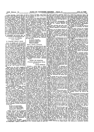 (Seção f)'13 OIARIO DO CONGRESSO NACiONAL:
----..........-.,-------- - _. - '-
5ábacio . Julho de 1968
"'='S,
A nossa MlU'!JlllQ.,' eIJalt<>ce1Wtl aOI MAn ,e-~ PesSOl!. dI!. SIlva, mais llgei- dos mais eminentes mlJltares brasl- til; o chefe lUSo acaba ])or ceder e 51!
extremo o vulto lelldilrlD de Barroso, Ta, 1M queb?Du na face o lIndo le. leíros de todos os tempos e de maín- retira. para a.Prall!. Grllnde, mas ai ds
v.bsU111u-se de sua. condlçâa de por- que de marnm, res serviços prestados ti. PátrIa que nóv!) tenta resistir, e não quer embar«
1~gui'!l nato. Será o OO!O de insp1Tar- O pres'd~ll:~ dr/:1 uma ordem dccí- ad()to~col1'!-0 a lI".la própria, orguíhosoIcar; as tropas brasileiras se reúnem
50 o nosso Exército neste exemplo slva que p5s nm ao tumulto eS:J(lçado da mae baiana que teve, mas que til- I no campo do Brandâo, e Soares da
com relaçao a Cagapavll de brJJbM- na P atéla. Mandou r-colher paso o Ieceu em Portugal. i ADdréa seguindo ao G~l1eral JoaqUIm
tes dlas clvlcDS, de lão bOnro!.o rraS:- ma1oT. o deixou « pré~lC éncia. rJn que Els as palavras prcnuncíadas na I'XavIer CUrado ao quartel llenerlll dI!
Fado müítar, uc vIda estõíea como e. fõra. um eplêndldo ' semeador di: íní- seSsão magna de 15 de dezembro de São Gonçalo põe sua espada ao ser-
do um "vllrào de PlutareO'''. l'aça~o, oíaüvas. D~lxou-a· o~m !'1uit<J pegar 1958 P~lo Dr. Joaquim Manuel de vIço !la independencia, pllrlilhandG
Je,mbrado ademaIs de t!1I~ o MllTecll11J da da AssDclação ComercIal - que M:>cêdo. pols li, glórIa de nossos l1er6Js.
p"ovel0 do ventre de mulher brasncí- lhe cenrenu (} dlpkma aI' s"'clo de "Os dous geIler~S que este armo, No mesmo ano de 1622 ele palie I!
H., cnpas de slmb~I''!ar a oróllr:a Da- honra. - e grave prejuiao par" 1/ cl- tallecerão 1011le> o l3arllo - de carupá- I vai fortificar ao provlncia. de Eianta.
hla _ i!'~ "berOlna. dé seios WAni· da:ie que prometere moderulzar, }las- 'VII. e An/<:lnlo EUzlarJo de Mirallda. e' CatarIna.
co~" - ll11ig Na~Cl2n, E;{U,}~ ante de sando-Jhe em ~t1:la a Avan.da ~ do Brito. , ' I Mas de súbll.o rebenia nos campo.s
b~lel'.ll. nsíea, soube ser llravament.P fe- Oontõrno, porque .~ndrta tinha as Francisco .JOSé de SGUta. Soares de do sul o alarido da guerra: 11 pátria.
cunUl1 no seu des:lno de dnr filhos li, suas veleidades ." urcantsta. Literal- Andréa, Barao ele ca~apan, m~r('chul ehama os seus bravos, e o nosso fto;
doIs mun:kJs, exercendo, sam desran- mente, um hom~m cívüízado, do exército, cDnsellleJrO de estado e nado consõcío voa ao teatro da luta.
so, o !"r.TcdO nerotsmo ela maternída- , F caram-lue anedõtíccs c~rtos des- de guerra, grão-crua da ordem de em 1828, e servíndo de ajudante ge-
ae, como o faziam as mães bibJlcas. pacholl _ alguns rimados --com que S. Ben1<:l de AvJz, ollclal dlL-vrdtm neral fall-se notável pela SUa. sllllcJ-
O CRuzmo DH: 12,5-67, pág, 42 llqu!davar as questões submet'das ao Imperial do Cruzeiro, e comendador tude, pela sua constâncía e pejo seu
BEGI1EDOS E REVELAÇ01i:S DA teu alto e /lmával juiz". Como no da. Rosa, nascll.U em Lisboa a 29 dei valor, e no dia 20 do fevereiro de 1821
<" caco ce do"! roceírca que brIgavam janeiro de 1781. assiste â. batalha. de Ituzaingo no pas-
:an,,:rÓEJA DO ':BRA,sIL por. uma posse. Dedlcando-5e à proflssão das armas, 50 do Rosário.
Pedro cumo« O terreno possuído assentou Pbrar,a como voluntário aos III Em 1828 é encarregado de fortifl-
• de desem so- ae 17SíI; era um j1JvClll car a barra. do Rio Grnnde do SUL e
o :ES:jul:cmo GENil:AL A~1DntA pertence a Cll.j~ qual soldado de quínze anos, que foi reco-I de apresent9.: o projeto do :re"P~,r,ll~
Soares de Andrea, nhecido cadele em 17~7. Estudr,u o vo farol, tl Llim aslSm de fortificar &
]i,'n/le os nomelUl que cDlMtrull'llm T&llenlc-OoroneJ. curse> completo de mar1nlla e de enge- Cidade do RIo Gra.nCle, teml0 4 seU
, Bw~il ttmos de citar (ou J'eSilusnl- S' , • , nharla, mer-ecendo ser sempre llp~'o- cargo o comando e defe!a. dela.
ta! do eSlluec1menlo InexplIcável em orr~a, reso"vlll. gOVI1.IUlVa.. vlIdo e em ~guns anos premhdo. Co- Em 1829 parte par& Montevlc;t!u, e
quo jaz) o O:m'"):al Andr(ll. O por- Até aca1J.:Il', nas terras do Sul, eno- mo cadê te fez a campanha ,de 1801. ali comanda. as fôrças brasileiras quI'
tuguês :Flnn~l~co Jo~é n2 l:;.ouza, soa- breclt'o cc·m-um tilulo. Barao <b Oa- De LIsboa velo pala o Rio 1e Ja- fJcarão de guarnição atl! a entrego. da.
:reg de André:l:. porlugu~s por me--Qapava, de fato prDstra.do pela so~ ~eJro. e em 18D8 cbeg&U ao paIS que praça, no dcsempen110 déste dever
lade, poIs a mal! eru ba"nna. Isabel ma lnoTivel de trabs.lhos q~e equ:va- "evia ser a sua segunoa pátr,a, e a Soares de Andréa portou-se como na
l'Inrp-tra de Santllnll e Souza, a. .JUelll llam li um rijo, a Um poderoso aI.cer· quem prestou tão relevantes serviço.:;, IcumprhÍlento dos outros, Era selllprB
um pil!lrln11<:l r:co, o Cônego GonçalO ce c mentado para QU2 sôbre êle o Foi logo empregado no lU'l]ulvo mlll- o mcsmo homem.
<10 !:lõu.a Fl1cão, dotou gcncrosamen- Brasil aF-,;U.1'as::e. E quem- hoje se lar e encarregado do de.:scrament.o da Ainda. em 1829 é nomeado coman-
t<l. lolal-C'/J em LI~b;;lI. 110 Illllrro Alto, leJ~bra. nas comemorações ou nos Quinta da Boa VIsta, nivelamento da dante das ramas da provllJcla de San-
em 11BL e ve'o ca~ar no R'o de Ja- retrcspêctcs, qUEm fll1l1 hvje, nas re- cidade e planta de Copacabana, as- ta. Catarina e no au!) seguinte e:;cr-
nelro em 1t[)!I. Lá Iêz as pr:m&u'ai! Ol'n!scêncls,s e nas (laias clv:c.::s - sIm ce>mo das pjcat:a~ que de~,am pl'e- te as mesmas fun~õcs na do Pará.
nrmus; e Ilt6 morrer- em São José do ext.rllordInário Gel1~'al Andléa? Jlarar a. nova estralla do :a,O Prllto, Em 1831 as conseqUêncll1S da. ablU-
do Norte, no RIo Cfrande, em lR53 _ "A Tarde" ele 27-5-i967. (Salvador conhecida. por estrada do COm~rClO, cação afastam Eoares de ADdréa !les-
- Nilo dep~s as a.rmas, empunhadas - BahJa). -- l!.'Jn 1<:ldps êstes t!abalhOs a. 111te!Jgên- se trabalho ativo e 1neesSlI:Jte, que
com bravu,'a e !nlel~gêncjll pa' - de- BARÃO DE CAÇAPAVA cla, o zelo c a at.vldaüe do engenlei- era:. nele já uma. segunda. natu~eza:
frmdcr ambas as putrlM, Portugal, .1'0 começaram a fundar a grande quanClo se desDrgan!zava o MarcitO
em dUas guerlÍs, o Brasll, em tôdaz (Francisco José de Sousa Soares reputação de que gozou o nosso flUa- dev:a parecer de- mais ou ficar de la--
as que lhe OJi:pCl'jrnentarOtn !b rcsls-_ _de A1IClreu) - do ccns6eio al{i a sua hJra derreüei- do o homem da dlscJplina. LI!;adDen-
f3nc'o, (c a un!dadel - dpsde o tem- - , ra, e que passará á pOrllterldade llara tão ao partldo rcsZaurador, é j)elD fiO-
po do:ttei até o apogeu <10 Impé- Arno.d wlldberger honra de sua.memória. vêmo mandado para. a. prOVJncla. do
rJo, , R~vendo o Tomo XXI - l;!UllIC- Mas o. engtnl"leJro li chamado o.ó Rio Grande do Sul, a. medlJa uaree'a.
Andréa ,era um háb:l eng~hriro mento _ do ano de 1958 da F/,evlS/a campo dos combates: em 1917 coma!!-I uma. sentenga. de eõ:lIics: Mas SO:l-
militar. Situa-53 entre os primeiros do lnstitulo Hl,~t6rico e Geogr8tJCl) da em pernambuco a bllgada de ell- res de André não .hesita nem m,11mu-
e 011 ma;orea dos n05SlJ$ cartógrafos• .BlasHelro, depareI á pág. soa r.um o genhelros. e é illCumblc!o cio r':c'lUJlil-14~; o govê,'lHlmandara, o soldê~:!OlJf­
Fol sobreluDO um fodmlnlslrador que Uiseurso prOl1llllclaclo IJa Sessllo Mag- c!,mcnto da ]JrQvlncla e dn. organiza- J deceu, :Erj'e~anto a anrQuia. tenta er-
delxou l:l marcll ila r.ua honradcz pT~ na Alliversúrla de 15 de dez';llUrO de çao dos corpos de l~ e 2' llnl1a, seno:> guer o CO.v por tOda a llnrte; 11" 1'11.-
nldlndo DaM mencs do que c:nco 1958 pelo presIdente daquêle sod.llielo, ainda. em lC20 nOmeado pelo cllJwe!ho râ não é a luta civU que se obse:'Va,
tprovlnelllS. Santa. catarlDa, WnllS o Eltmo, }Sr. Vil;e~nde de sapuca.ll~', supremo milllar delegado do cOmlg·· é II gu~r~a. seh'S!:em, é a destrit~~éCt
oerlÚS, Bahia, Pa1á. Rio- Grand~ do peça briIliante e sÓbria. A sellUll' m. SárJo das fortaJe2as da mesma pro. bárbara, é o vandnll.smo, com 1]1.19 110-
sul - esb por duas VêZf/3•. A suu' contrel o nelatbrío da~ Ativ!t1l1des do vlneJa. mens sem fé e sem lei mll!'csm a.sua
mJs.slio cops!t;lJa ora paC'.llc!<r, l'Ma dilolnsmukr llpresen'll.llo pelo 17 Se- O que p~ré!D nãG se deve esquecer pllsso.~em COm vest~g~D: de EQD~lle e
issll tlllha a fôrça - e a soren'dad~; ctotárlo eellhor Manuel de Araújo destas COll1Jssues o llu3t1e en7.~nhelro de rUillllS, COm o nJ;;ass!l:lato e o In-
uma serllnldade às VbzOS rlwnha por- Põrto Alegre, e por tim ll. pag, 6:J{l o mUltar desemponllOU seltlp.e e cabal' eendlo l1a'Vla DeCfsslllade de um 110-
que era. dado ao hhumor", às- v~ze.s Discurso do Orador Oflcial :;~ul1C1r é que no cumpnmLn~l) oa ca;la uma mem torte, enél'glcc, lnten"enle " ele-
berólcl1 como sucedeu naquele 2 de Dl'. JoaQuIm Manuel 0.9 MacMe). _mente o seu d,evel': e:cccutava. 11 01'- cldhlo pe,l':l,' re~tlbelezer fi ordem "
julho, lil! Bahia, em que para restu- CheGando 1Já dias ao m'Zl1 conmcl- dem que rzeebm, c- vc!{am li. :O')V"5 esma:;ar a honla de crllninotC's que
brlecnr n ordem, predcu o 111:'0, menlo, ser hltençlla de bl'a311eirós pa- JraballloJj mo(jc~to e ~~:n pl'e:~mól'~, ln!r:tr.m tl(jue!a lmp~r/nnie prc.vm-
E' o ep:sódlo ma li cruel da hl.s- Lriolns Jazer :reviver a. pers"DaHdllde tcndo por má7.lma que o cUlUllrlmeot:;J eia; o gOy1;'Oi> Jembrou-se 110, R!)llres
tõr;a ao grande soldado. lmPar 'do Daráo de Clnpan I'%I.D- li!! um de7L'l' o talo que n!.n deve des, de- Andréll, que em 1636 é nomeado
!mpl'udeniemente decidira. .Antrea cisco José do Sousa Sõares de An- pertar admlIa!.'liJ,- n'~Il1 ulEr 'fntu- prc;;ll1ente e comandante <l119 o'mM
suprll7'.Jr o carro do "cabloco" no drén, de rjurolll'pr~;m~i c~cr<rer ~,des- sia.smo. Provll!láo que ta1>1:I obe:lecer, do l'ará, one·~ e1.1be novns prOí113 de
l'rl'3Wo jJl:ltr'Õ:!co, Parecla-lhe de rretensl.'sa li:Ografla que se enCafl~rE: Soares ele Andréa mo:tnva que uavia ~t!a lIrme:n e ten~cldaêe, e lllln5(~l1e
lTIllU llôMo; c ll!t)essívo .... EScrc- no m::u modesto Ll'lIoaJuo "Os ./:'reSl. de saber comandar. -debelar o- crJm~ e firmar a tran"!UJII-
VBU que o slmbofo era popular: ..tm :lentes da previdêncJa da Bahia (Ele- O a.no de 1&20 'ulbs. vIndo Mrlr a llnde. rcstlt'tlndll ti nn!lÇlo brllho l'Í'lue:'
se cffilCtJJC sem êle o 2 dr 'julho: Re- ti.os e Intcrinosl 182;;-18&9" é a. quem porta. aos mais eS~lOndD.~a ncon:ecl-Ila formo~a. esl:rla do lm!lé:o do
tirou 11 cano: e fi noite foI :lesielt(':t- a Bahia, quJçá todo o BlasH deve tão ~entos. _A tO!lente 1II,ê'lUc'onáwl' :BrMiJ. ,
llo 110 telltrtl de s~.o João, pci!'! j:l(wsJa 'grandes e tãD relevantes "UV1ÇiJ5, UJun~a o JnJP;'"'io );l~i:U1:IJ~.!: o- P'lVO Ao SUl p1oT1r<l)lpera. (l. I'.D!l.rgllla mols
ípl'OZ U· Manoel Pessoa da SlIvll nchci por bem, IrnZehlJo _um11. nova em toda à porte S3 le~a!da e o (=i!l'~ t~:':;":1 e amell~at:'o~a Nl!l PM nl!llh'J~
O Do:r1io de Lerelo c1Iama a ês:;u contribuição á nossa hlstótia "",ma, c1l0 ~e _mo'?e e se pronunCia; m'l3 tilo ma OU~r" p~ttê: e a rehe!Jã!J 1'Ií,1('a
voem do extremos (louvaminh~;to transcrCver e que nagUé.!é discurso fune~to 6.,;:clUplo nada põde em ;,Iuares se estende e :nvade a p:o",ioc13. de
a ImplerloSll) o "Juvenal bra~Uel- p:onuncllldo l;ll1 le511, ano- do '8.eeJ- de Andrea: vel'dadel:o "lclnjo, t!le Sanla Catatina: é o lu~gr elo 'e:lt;o'
ro". O e:;tro aliás se lhe ellvenerr~va :u:wn!o do Ilustre ~ honrado mllltar, s~ o~edece u:> gO?~l:"O Jeal iem "lll1~!~ é 11l!} p6slo de hcnrll: So,rcs de An': '
de rancor porque 0- )residente llca- disse a seu respeIto. NllSeera ~'Cl- ém c~quecer Um só dIa o pl'CC2It;> ('a w.s- drén vai CCUD~-JO com:! ')r?tldenlsl e
bUVll dl' demiti-lu do seu omprt";o, Ll~bol1, à Rua elO NOlLe, no ~olar nos CJpllnll; I!S re'lolurõeg pa~sam gôlFe a ccmanr'anle das armas desta nrovin~
poJs o vat~~ se d~brucou de um dos Andrélls, cm 17D1, COlDO !1I110 :le paI LUa calJrea, e élc f1:0. ;"",..· ..)1J ~ 11r- ela, e b=m deprerea 11 ap~rEPl"a res-
balrô'1, dolfudOS e recitou, e:;tentórlco, poxtl1gU/!s (o cavalell'o fldalgo da Ca· me come c nclledo que dcsp,'e{il, (l talml:la d~l':.'ls da 1l~~!I "t'~1.ll!ila e
o desrdóro. 'I!, - Relil portU7.u/!!a, José JOaqUIm _m~to das cndas êe um occano em- brllhante ela L'llllna,' cnde lpgais e
Zoare,; ele Antilé:!) e de nliie oaJana bravecltl0, Im6t21 as caní2lDpla r~b"J!~ reb~ld~s e~!:ln b~asJlelro:: li .SUll. brll-
EscórIa dê humanidade "Dona Irnbel lla'rlllza pe Santaua é tando a seus P!s., - Ivura 1101s nào surprcende.
Quem seu berço I(i;.1egoU, Soma" (1), que tivera 15 :fllhos dvs O Sr. D. J02C1 V! parte pal'a Lis- Em 1812 Soares de Andréa. foi co-
Noutra _terra nunca amoU [juDls doIs. Thomàll José e .:Frllúc!sco boa. e o SI'. D. Pedro nssume .J go- mand&nte do corpo de eng~nMlr(Js:
Lt<all1lcn1e 11 l!berdnde .. ' José vIeram p:lra o Drasll; o orlinel- vêmo do_ Blas'l n:l. [Jual!clade de lI! em 19-!3 presIdIu a-prov1ncla de .Minas
lu1drc~n, que nílo era líio' e.~tranl!el. ro re~ressou a~ortugrit a fim de com- gente e lugar tenente do Re'; e'llilo' Gcra's, que IIC?"A1!!1 de .lI9lr de 1l:n~
~ - bater os france.>e em 1810 :181 as aoon/ecJm'ntos se pl'eclt3111:' cadal revolu?ão. JI!H -., atos de desculllã-
;?er~;'~'trg~~!.u'M;~~ p:~j;trcl~o: o ser;undo fICO; no Bras?! 01d: dia que passll. assiste a Um ato, d um "el llrbll.rlo flue fie prl!!l~arB nIJ E'a-
Vitória, Soo.nl> de Andréa, seu filhO CCUllou os maIs altDs canos é nan- epls~diOá lel'vt1lt~ do drama Igneo da Irá, que.ndQ 1l·r!~:2r1"a esta llrovlncía.
e Ibjudante-d&-orqens, antes ainda jeou as mal,; alku dlstl.u<ões e ilônra revo uç o braslleJra. A PrJmeira Pll!~c das r:arrl1S do canlbl1'••m", e me?ero-
que o público lJe fjzesse de emoção lIas, vindo a. falecer em plena. llUvl: vra.
1
def itundependenelll é pr~nunclarlal' ~õeq por certo sem 1I1Tlt1am~t" d:t-
dade proflSSiO,tlal li 2 de -outubro de pe o U to fundador do ImpérJo, vam caU,ll a. ttlsteq aIJrep11911e$ do
correu de re'Penque empalmado, ao 1858: aCllll-se enterrado no cemitério ~uFian~~ no dia 9 de janeiro, resp'nde jlartJdo libera! de Minas, Qllanl1'l o
cll~g~: 19r ~;i: de todos. de São José d~ No;t?, na eotão Pr~ 00 ao ~rarlD <'n r~':'1l'~-"1, -"'le, no~·o !ma;'~ ~~.,·1~lo rei e>~,lh!do
vincla Õ2 l:"itI Perlro do R!tI Grande e a.llullrnl~ao P:~;''':'"~a re re;'o'trm: parl )'re,....! 'r; do"+'-" e-M I)'vo" no-
O rapaz entrou, furIoso. (> qua.ndo do Sul. NIn"uém ne"ar~ ter sld(l U- 11. cidade toma-se um cllmpo deguer-' rém sentiu-se a. influência benéfica
la descarregar o golpe, a lllulhllr de " " .. .q
 