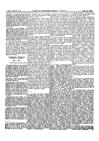 .: 41S0 Súbado 13 DIARIO DO CONCRESSO tJACIOftAL ISecão I)' 'Julho (fe 1gGS
<1844 - 18(6)
I
:Brasileiros): uTodos os nasrldoo erl'~ ma~s completa eztã na u2,' escada- A Divisão de Cultura e Al'qulvo da Antônio da Mourarla, defrotite de uma
I'ortugnJ e suas possessões, que eenao ria", não constituindo réplíca de tela Prefeitura (AHlUIVO MunlclpalJ mnn- igreja no século XVIII (3)
já. resinentes no Brasil na epoca em existente no Pará" (1) têm as estampas dI.. tlahla em pastas Na BiblJoteca Pública, apenas Õs 11-
que se proclamou a tndependéncía nas . - (2), Fototeca e Mapoteca. Sáo seus vros História dá Bahia de Luis Henrl~províncias, onde habitavam, aderiram As ptnacotecas de Santa Casa de
n. esta, expressa ou tàcítamente, !leHI Misericórdia, da Casa Pia e Coiégio autores mestres categonsados, naeío- que Dias Tava.res. 1959. Palácio da
continuação de sua. residência", Os dos órfãos de S JoaqUIm da. Asso- na.l.s c estranasíros. Quanto, porem, Assoc1açáo Comercial da satu«, de
irmãí9 de Andréa, otlciais da ma.rinha; , , aos velhos llvfJJS não estãn conjugados Waldemar Ma.tos, 1950, Uma Comuni-
portuguêSa, José Maria. e Bernilrdo, clação Comercial, e da Escola de ae- em fichas. Exl.~tcm os denominados o'e Ilade Rural do Brasil Antigo (aspecws
haviam concorrido para a derrota do las Arles não tem tclas a. óleo de .
Brasil, 001 Montevidéu a 31 de outu- Anclréa apesar de famosa constela- a.ierJçÕes, arrematações de rendas, da vida plltriarchal e lutas de clãs no
bro de 1823. , ão de' artistas da. época. Nos vastos obras e contratos, escrituras das Igre- sertãu da Bahia nos séculos' xvm e
Conftnnado tenente-generaí, em e clássicos salões do Paláclo--Rio Bran- jas da Conceição da Praia. Santana, XIX) de Licurgo Santos Filho, 1956,
1846, foi promovido. a marecha}, em Co e do Quartel General 66 se vêem Sé, da. rreguesia de S. Pedro Velho, com 467 páginas, eram-nos de.sc"lIhL'_
1852, quando se reformou. A .4 de Igua.lmente têrmos de vlstorht e alI- cldos ê dí!iesnão nos velo nenhuma.marçO de 1855 recebía o Utulo nobí- retratados os governadores e os co- , t
lIó.rqUlco de Barão de Caçapava, cem mandantes das armas do período re- nhamento, juramento> dos juizes, ex- eon ríbuíção orlglnal. Na ~emórla sõ-
grandeza. 'rrabalhalldo sempre, fale- publicano, " pedíentes dos governadores, naturaliza- bre o Estado da Bahia ae Francisco
eeu a. 2 de outubro de 1858, na então __ çóes de estrangeiros, etc • VJcenle Viana (publicação oficial de
Vila. d~ São José do Norte, prOVIDa!!> .Há, no Arquivo Públlco. do Estado • . ' 1893), 'p. 131, aparece gravado pela.
do RIo Grande do Sul. quando. .aos 77 da Bahia, notável reposltárlo de ma· N) Quartel General da G. :R..giM> primeira vez o sobrenome Azevedo em
unos de Idade. cheIlava a comíssãc terlal histórico. A correspondência de Militar não colhemos documentnç,ão vez de Sousa, repetid., trinta e cinco
de Demarcação de limites.. . Andréa., em cópia e não no orlgina.I, de qualquer' espécie do blografn,o 'anos de.>Ols por um historiador dfl re-
O caso do .marech~l Andrea não. é tomâmo-la com -emoção, por vê-lo a talvez por.estar no Arquivo do Exér- nome. Jornais da época, trazíamos
de reabllitaçao,. sena~ de repar~ça~ cada passo voltado para o engrande- cito no RIO de Janeiro. anotados 17r o "Merca.ntll'; o "COll'eJO
em favor de SII4 memorla.. A dlsc pl cimento do Brasil. A quantidade não CoJÍseguimcs localizar 11 sede dó co- Mercantil", a. "Gazeta comcrcla: dllo
na. de que, geralmente, u;ou. co~~ nos surprendeu, porquanto o Barão mando das armas _ graças ~ oríen.. Bahia", o "Comércio", o "Oua!eura",
pondia ~ liltame~ da. poca de Coteglpe teve ocasião de afirmar, lação e boa vontade de Amér;Cl! Fur- o URebequlsta·" o uMosslco" (mensal).
preocupaçaq dêle, m!1itar, na p: .e na perant9 a. cã.mara dos Deputados (ses- tado de SlmllS Filho, Pr(Jf. da Facul· o uCrepúsculo" (qulnquenaJ), a. UMal'_
guerra, e estadista, Em aeer s no sões de 24 e 27-7-1846). que "a sua dade de Arquitetura da. Universidade mota" (fôlha humorísttca) e os pe.
:rvlÇO de.'~átrla de, ~:Ção, qu~:m- correspondência. com o govêrno pro- da. Bahia _ atrlvés de planta espe. riódlcllS que existiram a.penas entre
m era a eISU~ gen 1'11., nas na. vlncial só no tempo dn -presidência. do clalmente organizada, pelo Centro de 1844 e 1846, o "Ment<lr da Infimcla", o
Oldade do Sa Vil, oro , honrado General é maior.qUe a de to- Estudos da Arqultetura na Bahia "Espetad'Jr", o "CabalJsm", o "Sent.!-
O MARECHAL ANDR11:A NO dos os presidentes [untos". (AnaIs (CEABl. O quartel, no tempo de An- nem do Teahoo", o "Brado Leal"', a.
, GOVERNO DA BAHIA do Ji'a'rlamenlo, Brasileiro, de Antônio drés, funcIonava em prédio próprio, 1111 "Sovela." o "Ta.molo', o "Romancls-
pereira P1nto, 29 tomo, 1880, p, 3:17). Rua da.' Lapa, esquina dll. de Sr.n1o ta". A existência de qua.tro vl'1ICS
Estã em 13 livros com eôres de 12.000 mais jornais õo que a~uaImente em
(José André", Bel em lJ11"en:o) páginas (algumas atacadas pelas tra- - - - Sa.lvador, dlflcultar-nos-Ia por fOrça 110
ças) computados por aproXimação os (2) O "Album _ Lembrança. da Ex- tareIa.
, Em ~ trabalhos já nos ocupamos livros extraviados "Fôrças ArmadlL!l" poslçào Iconográilca e BibliográfIca Por Isso já contávamos com a cola.-
do ~ech~ ~~~~coeJo~ ~~~~; e "DiverSos" dos períodos de 22 de no- Bahiana", edição da Prefeitura. de boraçáO de nossa Irmã, a laureada As-
~tivld~~~ mUltu:or~ll;s, a. servIço an- vembro a 31 de dezembro de 1844, salva~or ·~~~;o tr~uT:e~= ::;::::~ sistente Social Zllma. Fortuna Andréa
tell de uma, depois de outra. daa suaa a.brll e junho de 1845 e janeiro a nbrll ~~ora~~s da cidade _ presépio; pré: dos Santos. Infelizmente, porém. não
dUlL!l pátrins. No Brasil empregou sua. di! 1846. Represesenta em média. na dias públlcos sobrados e mansóes; mais exlstnm lL!I sobreditas coleçõe<t
n~te~~~;~~a.~i~nnt:inf:3~e~:a. x:po:.: curta gestão de 621 dias, vinte e duns Igrejas barrocas; ladelra.s; fortes: Co- atingidas pelo bombardeio dn Bahia.•
.. ""....- • e uv in dl L_" d légla dos Jesultas: Bahia de Todos os 'bll _
rio, em fases das ma.ls conturbadas, páS lL!I por a.. com a"".ençao os Santos' ancoradouros com navios de (41 Na Blbll"tecn Pu ca rJao encon-
IlOIIforme os historIadores têm de aI- demais atos governa.mentals. No que rodas ~ mastroção para velas: arcos
sum modo esclarecido. se refere a expedientes recebidos de de guindastes de trapIches: lndumen- - - _
Na. parte relatlvn. à Próvlncla da autorIdades civis mUltares e ecleslás- tárlas e costumes; carruagens e. ca- (3) F<lntes_com M lloclaldlzaç~~I. ~y~
Bahia porém êles passam por alto ' delrlnhas bnhlanas com seus tiplcos ces.slvas. edlçao espec a o. 1
em anállse suPerficial ~ , ticas, bem como a cópia dos decretos taboleiros. Gravuras outras no "Album Oficial d-? Estado da Bahia' de 2.7
e ordens imperiais, cartas de nomea- da :Ba.hla" e especla.lmente no livro de 1923, PI>. 281-284 (omitido, all{ls, o
TIvemos, pois, dE' deter-nos, em pa- ção patentes provIsóes comandns de adiante citado do Ilustrado Arnold nome de Andréa): ~Revlsta do It1!l~:
Illentes peequlslL!l, para completar a" WUdberger' Assembléia. Legislativa t1Jto Geográfico e HiJ,tórlco da. Bahia,
,biografia de tão excepcional persona- a.rmas, guar~ados em dezenas de 'l'Iaços Provincial '(gravura 34); Convento do 1930, nq 56, pp. 341 c 342; uAlmlma-
lIdade no que toca, àquela. terra., Com- e todos despachados no canto esquer- Destêrro (gr 137)' vista geral de Sal- que do Estado da. Bahia" organl'mdo
pulsamoa majs de trinta livros. álbuns do superior a. lápis ou a tinta, com vador (gr. 58) e' parcial (gr. 643; por Antonio Borges dos Reis. 1902 IIq
àntlgos, anais e coleçÕi!S de leis no a rubrica "Soa.res de Àndréa", Farol da llarra (gr. 131); Passeio au'J.
tllstado da. Guanabara. Dos jornaIS Público (gr. 102) : CemItério Inglp_q (4) lliblloteca Púbíica Inaugurada
BaltJa.nos, apenas conseguimos o "001'- (gr. 69): bondes de burro (gr. 146): em 1811 a. primeira da An1él'Jca do Sul,
rolo Merca.ntU" de 1844 (o de 1845 tol - l!'orte do Mar (gr. 30. No Brimlárlo estava localizada. em dependêncla.s do
extravIado) e poucos IUimeros de ou- doa Bilhlil de Afrânio Peixoto. 1945 há Palácio do Cloví!mo, quando fo; lncen~
tras fõ1has seIU Interêsse pa.ra. o nos- ,1) A gnlerhl. dos chefei; milltares, três óUmas vistas de Saiva-óor e do diada por oca.slio do bombardeIo de
!lo estudo, no sa.1ão nobre do- Quartel General Tea.Lro de. São Jotí.o, de Rlbelrolles. 1913. O DIretor de entllo eta o Bel•.
, do m Exérclto,em PôrtoAlegre, Vide IlOleçao de Imagens e Documen- Joaquim Batista Rodrigues Vllãs-:Boss.
Deslocamo-noll I1a.ra. a Bahia, C') e eonserva. primoroso retrato de !Andréa., tos (Rugendas). editados pela Impren. PosterIormente o InstItuto Geográfi,
lã pertnanecemos «inta dllL!l em vISita reproduzllio pelo Prot, Júllo S. Cimo- sa. OfIcial da. :BahIa.. 1965. Na Blbllo- 00 e Rlstórloo da. Bahla que constltula
r. arquivos civis e a.rquiepISCópll.ls, bl- vasde cópia fotográfica da telllo do teca. Naciona.I, no RIo de Janeiro. as o cenhoo de a.tração da' l!1teJe~tuaJlda­
bllotecas, m~s. Instituições cultu- Palácio' de Belém, aperfeIçoada no estampas são tlio raras qUlio artl~t1Cl$, de, cognomlnadiJ ainda. boie carinhO-o
l'a.ls, llSSOClaçoes a.lém da troca de Im- uniforme e condecorações. Não con- fichadas no Cat410go ela. Expostçllo de Famente "A Casa da Bahia" também
pressões com estudiosos de nossa. hls- seguimos fotos, apesar de ins1stentes HlstórÚl do BrasIl, p,e. Teatro São sofreu cr1minoso Incmdlo em 14 de
gf;órla,~ 0ddl1eltolprotofessord
da. antiga apêlos a órgàos ofIciais e A próprla João (n.9 16.982) e llQua.relas atribui· setembro de 1913, Inutilizando e:tllaS/l
acuc", .~.. eFUDhre ,sena or AlYOI.io Representação do Govêrno do Estado das a. Jean Debret, etc. Expllcaç/io do completamente o arquIvo importantes
e a.rv.....o o. do Pará, no Rio de Janeiro. Da. IUes- clich~ composto alle:rodo ao pr~sente li Inéditos documentos, bem oomn cdl-
AdmlralUos no Instituto GeogTMlco ma. tortna, infrut!!eros esforços quan- trabalho: Pll.QO MunIcipal ou da Cã- çlles raras e esgotadas do !ornallsmo
glstórlco da. :BlIltla a blblloteca. es- to à de Ouro Prêto, antJga capital de mllra. antes da reforma. da fachada. Indfgena, enhoe Os quais "A Idaci8
Ia.lli:ada., bem como a modesta ga- Minas Genis, e A de Santa Catarina. AssembléIa. Legislativa Provincial. em d'Ouro no Brasll", o primeiro iornal
- eria. dOi ex-Presldentes eujos rehoa- A Utografia S1sson m9rece a.lguns 1'e- cujo ediflclo fôra asslna.do o decreto publicado em Salvador 11 14,6.1811. ()
s deveriam estar no próprio Palácio paros: os bordados da gola. são de Te~ a.brlndo os.portos â navegação estran- Institutc estava localizado em edlfiolo
lUa Branco pelo menos os dos dM. nente-gener.al, quando deverla.m ser gelra. Posteriormente, Faculdade de na "Praça. 15 de Novembro" CTerret..
~
entes que' dere.m perspectivas de Iguais aos do punho (canhão), Isto " Dllt" e Academia. de Letras, Asso- 1'0de Jesus>. O Grêmio Llted.rio. Ct.ltn
andMfi à Ba.hla As gravuras de marechal <V. Uniformes do Exército claçAo ComercIal, no primeiro plano, 'IIlda oultural Intensa. A sua vez, lu-
ndron reprodução da lltogra.fla. do Brasileiro, de Gusta.vo Ba.rroso, 1922>. a ponte de desembarque de trapiche ceni.~!ou-ile, consumIndo o fogo manus-
OOnsl4l;ado S!sson trazem com fide- o distintivo do antebra.ço de Canse- com eooravos, gUindastes, lanchas, 84- cr...... coleções de Jornais e almana"
lIdada os seus trl~OS fisionômicos A lhelro-d'!-guerra. sem emrbargo da dl- velros. Planta. parolal dos quartéis, l!.u~.«a.a nw.lor raridade. DUraJUe"
• vergência. entre os consultados, corres- de 'a.utorlalde W~I1, 1840. Tea.tro S....v........ da. cidade pelos holandeses dll
pbnde ~ueJmente ao de Ministro do Joio anteS da construçft.o da. passagem ~acob V. Villekfl/l, em maIo de 1624,
l""---' Superior TrIbunal MUIta.t. abollda a dllo Montanha. A gravura dll. Ladel- .oraIU danificados olI arquivos da "..
1
(' >A lmprenm deu slgnIfJcacilo ll.s li coroa. Imperial. No uniforme infl!- ra de S. Bento li de Renry Melv111e: geta.rlA '~I CAmara, Vedaria e de ou..
0SIlI6 per,quisas genealógIcas e hlstó- tar, segundo o historiador, llllúClto. 1"orte do Mar. oonsbrufdo no seco os eM",,- os.
loas ("Jornal da Bahia", 25 de de- Gen, Antônio da Rocha. AlmlJlda.. não XVII; ancoradouro ollelo 4e velas; No veatlbuto atua.'!, 1& orIginai di oi!
.r.Jb!'O de 1966 e 2li de ja.nelro de poderia figurar lnslgnla do Conselho vlátlco e o alamado B'o6e1 dlUnlvers, 8&: 'los l'fl& náo sabem q~a==;]i
.8'f~ btm como "A Ta1"de", 23 e 31 de do J!letado, constltuldo de 111 titulares aua ~eral Androa e tn<mlml.4ItM, e Of QWI jA 8abamtoI9'MJ, ~ I
czombro de 1900 e 21-1-1967).. efettTOi e 12 RtMordlt'1bk1s. ftPlor~ _ ílOtM a4l6r1-., ... ~'qu& MLfA!Il a~tt;., d"r.'
 