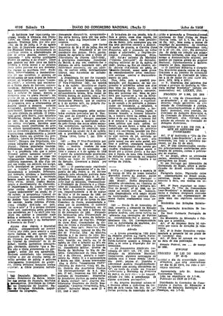 . DIÁP'O DO OONGRESSO NAOIONAL (Seção 1)'_ 'Julho de 1968"
o bota4ora. de sua pessôa., três :f1.
lhos e genro. onze dias depois, foi
concorridlBsimo, como uma. penítên«
cla clQ. :Balúll, pela amargura qUe um
dcw seus paLrícios causara a Andréa.
O na110 de guerra, a Corvet·a. DOIUl
FranciSca, sob o comando do velho
amJgo fi admirador, o Capltão-de.
:fragata J onqulm Marques Silva.,
(48), 1Ut1;O patrono da M:arlnha
("Correio Merca.ntJl", de Salvador,
elog!oco editorial de 20 de agOsto de
1846), levou-o ao Rio de Janeiro on-
de obteJ'ia. efrJt:vldade no posto de
'Iftmmte-Oorone1, como nove provl3.
de l'econhecimlento pelos ínestímá-
vels serviços contra o desmcmbra-
mqnto do país.
Flcat feita, poís, a possível Ires-
tauraçao, por enquento, c de tão ex-
pressivo e poliédrico noma nos dias
dias idos na Bahia., como um dos
sustentácUlos do ImpérIo nascente.
Não são palavras vás. Nem se per~
derá por esperar-se a ":Oz da Histó·
ria. Então, o milítar, o estrategista,
o guerreiro, o pn'C!fism, o engenneí-
ro de campo e de gabinete. o demar-
cador de fronteiras, o estadísta, o
diplomata, o administrador. o ho-
mem de cultura, o homem rígido, o
homem brando, o. homem bumoris·
ta., o homrl:n feroz~ na_defesa do seu
nClme e de sua honra, o homem fiel
ao si mesmo e !LI) Ilnperador, o ho-
mem público llue mais sofreu no
BrasU, em sua época o vulto de rara
compe-t.ição '/10 campo do patriotis-
mo e I:irS s!lCl'iflclos, nascloo em por.
tugal, como Barroso, e tão br'lSllel-
ro quo morreu de pé, servindo ao
Brasil. - êsse vulto do mais alto
porte moral em seu meio social, mi.
litar e )Jolllico, l'essurglrá !mpâvldo
dlllllte da adniiração das. D()!!Sas ge.
.loTações vindouras, porque am,ou o
Brnsll até o úJt.lmo alento. e lhe âel-
xou D legado de uma. vida iluminada
ii(j viriudes e con.sumld,a no respeito
a Deus, no amor da. Faml1!a e no
serviço da Pâta'ia..
NOTA - Complete-se a ementa 29
de março de 1814 de nosso b'a.balho
Marechal Soares de Andréa. Barão
de Caçapava C17>Sll. PClTtugal -
1858. Brasil). Dados~ Biogníficos c
subsldios côrrelativos. 11a "Revist.a elo
Instituto de GfOj,';I'nfia e HistórIa. MI-
litar do BrasU", n9 52 19G6, no :o-
cante ao estado civil da nubenle.
cuja descendência está sendo objeto
de Investlgação. Sua genitors Ger.
mlllla. flgul"ll exadamenl(j como ca-
riOca.
~es:&l
plt.ão e promoÇão a Tenente..eoronell
gradlUUlo do :Real Oorpo de EDg~'
nneíros (cols. 137 L 7, fls. 12v e L~
46 fls. 162), bem como li. meree da'
emprêgo de SecretárIo do Gov(,TlllJ.
da Capltllnia de PeTllllllnbuco (COl.!1
15 L 87 (1), fls. nn. Há. dlvergên..:
cla de datás em relação aos asS(m.-'
tamentos :militares, mas não tjvemClll:
aces.so a documentação origmal, paz:
motivo de reparos gerads do .Arquivo
Ns.clonal. Oportunamente o esclare-
címento se tará, esperamos.
- O :rnstJtuto HlStólico e Oeográ..
tico Brasileiro guarda cóplllS de Atas,
Tratados e do Decreto de nomea<;.fo
do Prel;1dtmte da ComJ.s.são de Ltmi~
tes a 23 de JWI110 d,l lH52 <Lote 194,
does, 5078, 5079 e 5001).
- V. blogrllofias dos patronos das
ermas e servJços do 'EXérclto in uRe_
vista Mllltar Brasileira" (edição co-.
memoratíva) voI. LXXXII, 1966. ;
PROJETO N9 'S.568, DE 1986 !
Institui o "Di« da Comunidade LU~
so-Srasfleíra", e dá outras provl~
áellctas; tendo pareceres: da co-
missão de Oonstitulção e Justiça,
pela constitucionalidade e ;urtãlcl.
dnde; favorável. com emellda, da
Comissão de Relações Exteriores e,
da Oomissão de Ec/.llCaçáo e Cultu-
ra, favoràvel, com emenaa, com.
adoção da emenda da Comi$sllo de
Relações Exteriores.
CPROJETO N9 3,558, DE 1988, A
QUE SE REFEREM OS
PARECERES) 
Art. 19 E; insUtuldo o "Dia da Co.
municlade Luso-Brasileira", à ser co.
memorado, em todo -o território na.-
clonal, no dla 22 de abril.
Art. 29 Das comemorações COll&ta~
rão prlncipalmente conferê)1clas atrl~
bulçôes de premlos, cursos e publ~Cl~
ção de ensaios: ,
a) no Brasil, sôbre as atividades
sociais, econômicas e culturais dos
portuguêses no Brasil;
ô) em Portugal por intermédio da
Embaixada do Brasil, sôbre a parti-
clpaçiio do Brasil nnquela comun1~
dade.
Parágrafo linlco, Figurarão entre
a3 comemorações no Brasll ahlda,
palestras. festas e upresentações
lIJuslvas il data, nas escolas em 'le-
ral.
Art. 39 Para. organizar as comc-
morações 110 "Dia da Comunidade
Luso-Brasileira" o Mlnisb'o da Edu-
caltâo e Cultura designará. comissão
composta de um representllllte de
cada uma das seguintes autorida.
des:
Mlnlsté:rlo das Relações Exterlo--
(48) - ,Desde 25 de novembro de res;
1844, ocupava () comando da Estação Da. Associação Brasileira lIe Im-
Naval do cenlro, por indicação do prensa; "
próprio Andréa, com cmem s~rv;ra na Do Real Gabinete Português de
Ufoc!U':io <:ns reVOluções ci'J Nordes- Leitura; .
te. reconhecendo-lhrl a pureza do Do Ministério da Educação e CUJ.
ideallsmo (lIs. 124, correspondência tura que a presidirá. ~ ,
com as Autoridades da Marinha, Ar~ Art. 49 As despesas desta lei cor.
qulvo PÚbIlco do EStado). ~rão por 'conta de dotações já >;Xis.
Adenda tentes.
Art, 59 O Poder Executivo regula.·
- A nrvore geneaióg:ca "350 Anos mentará a presente lei no prazo de
da !"amma Andréa em ItálIa., PorLu- IDO <novenla) dias.
gal e Brasll" está intelrlUlleIlte cor- I Art, 69 Esta lei entrará em vigor
rlglda,lncluslve quanto a flllação dQ na data de sua publicação.
'drêa, e se acha à dspos~ção dos ln-I "cnado Federal -e dt-eressados. ~, m.,. e março
- Os Documentcs Bist{;t;cos (re- de 1900. -SINOPSE
volução de' 1817) vol. OV. lD54 pu-
bllcação da. Blblloíeca. Nacional, PROJETO DE LEI DO SENADO
transcrevem, algumas mensag,gns de N9 40-65
Andr~a. com o. nome errado (Anto- IJI~titu! o dfa dei comunidade LUsO-
nlo José), pag~a 41. Também o .íJrasllelra, ,que será comellWlaao
tobrenomi!Andrea inctepllcàvelmen- no cUa 22 de abril, elli tOdo o ter-
te aparece com acmla circunflexo no ri/õrlo nacional.
"e", ao Invés do a<>;udo em TlPSllf1111
(;rollo'OI]I('o e IVoelcioso aa prOVWCl1l .A.llresentada pelo Sr. Senador
da Ba1L:a, de .1o~é-t1v~;---g do !1,mara"1. I Vasconcelos Tõrres.
edHad(l P:U 1885, a. semelhapça de _ Lido no expediente de 1-7~5.
algUM q:critores portuguêsrs. ' IPublicado no DCN de 2-7-85,
..:. No Arquivo Nacional acbam·se Dislribuldo 1Is Comissões de Cons~
o Decrelo sõbre n Grã-Cruz da 01'- tltulçâo e Justiça, de Educação e
dem de Av!s (caixa. 798. doc. 84) aS jCultura de Relações Exteriores e de
Cartas patenles de nomeação de Cn.- Finanças, em 1-7-65, .:-
il'ara~ente dissl'adi-lo, assegurando-
lhe carta brllllC~ para. pôr um pata.-
deíro à lIçáo doS despeitados e suba
versívos, _
O ImperaGiOt,' então, p01'o Ca.1'tas
Imperi'l,ls de 24 e 27 de julho, deu ss
demíssões de Presidente e de CO-
mandante das JU"mas. Fê-lo. porém,
depois de agrndlá-lo com o titulo de
OonerilheJro de Guerra (22~7-184G).
A prestlglom Assoclação Comerclál
da llabla., A sua vez. cOllferiu-ll1e o
diplom'! de s6ric; honorário (45), elll
fcstlv'dlUle marcante, 1!1l1 seu edífí-
elo, de curioso estilo, lieoclassicl.mlo
híbrleo, com tW:nentos de influên-
cia Aliam.
A presidencia ioi por êle transmi-
tida P/' 'Bel. Manocl Messias de Leão,
lq Vlc.e P'esldmte (46), na manhã.
de 4 de lV".ôst.o. Recolheu-se dapois
ao' tecto de um amigo, enquanto
aguardava o Cf.Samento da filha de
&xtraordlnóJía beleza, Rita !zabel de
Vitória. Soaores de Andréa com o Tri-
nente do Exército Luiz ':Ribelro dos
Guimarães peixoto. que se realizou
a 8 do. mesmo mês, no próprio Pa-
1ncio cio Govilrno (47). -
4196 Sábado 13
r-:-~dente t4l:;~ep~CUSSíio na-
cional, levado à Câmara. dos DepU·
ta!lo!, Da COrte. pelos é1esafr,lwS de
:.Ancl!és. Tratou~ dê1e, por oíto ses-
r.ões, de 18 de julho a 19 de agõsto
'de lDáG. O, Deputado sergipllillO Bar-
:l'OS Pimentel tivera a lncumbêncla de
:PWJ1l!'.fIX contra p. administração de
(Juo se cerca Anc:1rês, embor'l reeo-
~lhecendo " llêle muítes qualidades
dignos de aprêço e de elogio". Disse
que Andl'és em dols ancs na' Bahia
pr'rdcrll, a tôr~a. moral e se deixava
JeJl!JJ: palas prl:soas em seu derredor,
em regime Ui! :p:lpallUla (slc) F()clt..~
1120U, cDncretamente,' a. Insubordina·
.:ho rl~ um batll!lblio, a dêmm'a de
v.t~lld mente de lUlla ordem de habeas
l'fJrjlUr., as t..opelías do negro "Lucas-
da-l"eJm". c afJrmou que encontra-
ra n BahIa cheia de buracos, aumen-
tando-os. P.eíeriu~e ii perseguição a
um fUIlC!OUóJ!o, UIÔÇO multo tatnn-
10,,0 c redator de jo1118l. Narrou, o
illei<:1r,nle com "O poeta peesoa". Na
Erséúo rle 24, o mesmo parlamentar,
jUIgp..ndo ter conseguido o fim a que
13(' propuzera com o arastamento de
Anurés (desde a semann anterior
assentado) pretendeu retirar ore-
qUô"mcntri, Houve risadas no plená- (45) - Ho:rr.enagem ~los assína-
l'JO pelo rldlculo da atitude. O uepu- ladOS eervlços pr~tados por S. Exa.
tado geral pela. :Bahia, Jo~o Mauricio "em, prol do comérc'o ri de Provin.
Wanderley, futuro Barlí,o de cotrlJi· cias em geral". Sempre manteve
:pe (44), :!êz as mais acres censU1'<lS lntercâmblo com a 1nstltulção crla-
no co1e2'.a Eerg1pano, :I«vldou suas da pelo Conde dos Arcos sôbre lhSSun·
ncusações, umas destituldas de pro. t.os econômicos, aognco1ns e indus-.
va, ouLrns insignlilca,ntes, mostrando trlaS, O dIploma foi conferjdo, uM-
qlle as deSordens do S. Fra.nc!sco de- nlmemente na. ",nsão de 8 de ,agõsto,
snparq:cram completamente e jamais sob a pres!dêncla de Luiz Antonio
a Bah'a tlvera um govêrno tão pro- Viana (Atas. Livro I, pp'.~ 218v e
greslsst~, (A1lr!ls do parlamento Bra. 219).
sileJro", Câmal'a.~ dos Deputados" dis- '(48) - Era 19 Vice-Presidente por
cursos colegldos por Antônio PereJIa Ca.,.t.a Ilnperial de 28 de jullio de'
l'lnLo). OUb'os deputados tambêm 1184'4. - Andréa recebeu d<1 suas
defenderam Andrés, pCJl1do em rclê- mãos mãos a. 22 de novembro de
vo " o. prudência com que o nobre 1844' ~ "assou a 4 de agõsto de llJ18
GCflf/l'll1 sofreu tamllllho insulto" e }' 'curul da adminlst.ração llrovincinJ.
"que Qualquer um que se visse tãCl ~ Ocupou.se até 27, ou sejam, 23 dias,
injustamenw insultado perante um Voltou ao lugar d~ D~~PTllhnrgador
nudl!órlo numeroso, jA .não d'go um da Reln.ç1io, Governou a Bahia pllr
pai um Irmão. um parente, um amigo, sq'oll ~vêzes. _
serIa desculpâve1 se procuraSSf1 vin· (47) - ,O a.ssenla'r.enw registrado
lIar a hljúris,". poucos deputados no Livro de Casamentos ng~ 4 da fre-
nel;-undaram a acusação. 1Vebou~as. gues'a de São Pedro, p. 54, foi-noS
por exemplo, condena o instrumento indicado pela educa;;:ão Anfrisia Sana
'rlll"slmo' e ultrajootll A sociJldad ago. Diretora do Colégio N. S. Au-
balana. usado- no dia. de sua maior xiliadora. _-.!'SItiado pelo coadjutor
testo. clv~ca. AfIMl, OQfJ1ho Basl.as, João Jesé de Miranda. Testemunhas:
exlglu o encerramento da discussão, o Pre.sldl1llte da. Provlncla e o Chan-
O requerImento do Deputado sergl- celer do Consulado Frallcês, José Ma..
pano contra Andrés toi r&jellado ria Wlet. A nubenl-e nasceu e tale-
"quooe untmimente" na. sessão de 19 ceu, respectivamente. a 29 de ma-rço
dq nr.õsto. A propóslto,o "Jornal do de '1814 e 10 df/ março de '1848, no
Comércio" teceu comentários eloglan- Estado da. Guanabara. Jaz na anti-
110 Andrés "que teve multa. firmeza I!.a catacumba ng ~5 da Igreja de São
de cllJ'áte:r, multa nobreza d'alma, Fra.nclsco de paula. encomendada a
como cidadão ded;cado Bel país. alma por 14 sa.cerdotes. O nubente
"ativo e reto" e "é o mesmo Ocnqral nasceu na mesma provlncia em 13
hábil que. ma.Jtratado pelos gOVê111oS ou 19 de maio de 1819 e faleceu em
que sucederam ao 7 de abrll não he.. 22 df/ novembro de 1859. Formado
3l:l:.ou em aceitaI." a.',comissão mats em beIBe'l.artes pela UniversJdade de
árdua e arriscada. a. de arrallcar às Paris. Serviu na anna da lnfllrnta-
garras da. a.na.rqula e do barbarismo ria ~té o pôm,o de Cap'tão. Fidalgo
*' provlncla do Purá". da. Casa. Real. Comendador da Or-
Al uns dJas dEIPIlJS o Marechal dem de Cristo e cavaleiro ~la OrrIem
JllnJ6a compllll'elll!lldo ao mesmO d~ ROsa. ~eus país: Fl'pno:.c,,_ CJln-
TeaLro Süo João, para. assisLJr numa dlda da N?lm~!l. natural de Sao ,pe-
ópora italiana de seu agrado (vida dro dI! l'''tnl'ha,, Ilha da MadJra,
1._ •." d - d 24 d j lho :falecida a ti de marco de 1854; Do-
à"""u.~sao t1. Se<'..sJlo e eu, mlngos Rlbe'f,) do~ OUlmlll'iíes pel-
d:t Câma:ra dos Deputados, Inser~da t " . I d
fiO "Jamal do comércio" de 27 de xo o, nasc!do em Rec fe em, 14 e
. 1 bl '-'ti < llgõslo de 1790 e falecido no R'o em
,Uho), rece a. apolo<:l1 c~ f:lJmagra.· fins drl a,bl'í1 1848. Barão de Iguara-
fI,ão, r.rlVelando. destarte que a Ba- cu. COnselheiro Militar. D!retor da
Wa nRO o tinha ab's..ves5ndo na gar- E..o:cola. de Medicina ia Rio de Ja.
8aJlk" , a.nles lhe er~ agradecida. nelro. Cirurlliáo-mor dll, Casa Impe-
rEmbora. cOn:!Ott'te.do, nao conseguiu rial e cl"l. cfunara ASs1sLlu o naScI.
!:opitar a dor de OI'!tUlh,<;> ferido de mento de pedro:iT e' o acompanhou
..olho servidor de pátria. e soIl'31'oOU 11. Bahia em 1828. Annas brl1o'1:Dnadas
nfllSUIi1nento . irrevogável do govêr- COm a dív!s! "l:ull.SCuntlue flndW'
r;,?',}!lóri(l. tm'tutem tanquam umÕr(l. (cartório da Nobreza, ~~Ivro VI. fls.
óe/l""1I1'. A Córte 1)l'ocurou infrutl· 53' Galeria dos Brasileiros 1lu.~tres
~___ (os contemporâneos) de S.A. sis.
sono 19 vel., im))resso em 1861 sob a
j '~ Deputado. Mal!;ista'ado. Se· prot-eçáo do Imperador; Biografias
~
~. Presidentd da Bahia.. Minis· de Brasi1elro.~ llultreg do ,,!odre Rafa-
lNo dM pastas da llZenda. Marinha el Maria GlIlan!1 19l1: Arqllh10 No-
:i!SWM'lgelros. Prel1denw do Conse· Diliarnuico Brasileiro õe E(mltb Vas~
no crepúsculo do Império. Ba- concellos; "A:rl1l"rio oen.j'dóltlco 1ll'll.
, ~ CoOOglpe. Estaólsta.. ImJ>U1- 6Illclro". Salvador Moya., anos TI e
,!:d~ aa. ~io, m, 1940 e 19·m
 