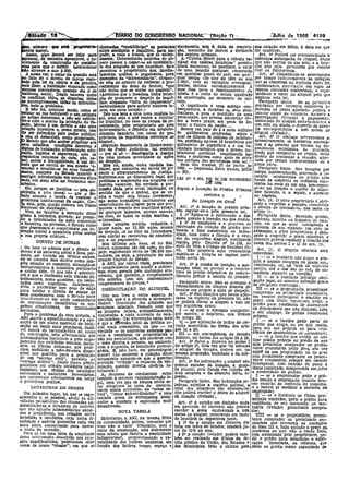 ~"" ......tJí~JU6 -DO aONORE'SSO-NACrONAL'''(5eção TJ -
, , nmnero rque. lt6ri ~progt'eIl81va.. eh9madaa "imobillár4l&" se postai'aril movJme.nto, fstQ é, data. da eonstru- sua cetação em Bôls'a, à data em que
te ma1ari~, ' entre senthorio e 1nqullino. para. 1m. ção, tamanho do ímõvel e dístãncra fôr conrerída; '
! Assim. algO iieverá ser feito para pedir, a todo o transe, que se enten- dos centros urbanos. ' Art. '9 Poderá ser convencíonada a
, pressa.r. de mQneira apreciável, o in- dessem. Determinada eII1prêsa do gê., A "Tabela Móvel para o cáiculo va- cobunça. antecipada do cluguel, desde
~emento da construção de rllsidên· neto passou a negar-se ao receblmen- rlável dos vaiôres locatlclos" posslbt- q!le n~o exceda de um mês, e a Iocu-
~ para que o def!c1t habitacional to dos aluguéis de um inqUllino. :l!'.sLe iltará encontrar, de Imediato. o vaior çao nao seja. gll!!l1ltida por cauçi'.o
aic9.!1ce' o ano 2.000. ' procurou o proprietário que, imedla- de uma locação qualquer, construlda real ou tidojussol'ia.
A nosso ver, o ceme'da questão estA tamente, aceitou o pagamento, plll'a em qualquer ponto do pais, em qual, ,Art. -89 Con.sidel':lm-se prorrogadas
~o tato de o direito de morar regu- desesp/!ro da "intermedIMia", chegan- quer temPo (do -ano de 1900 ao ano por tempo ,Indeterminado as locaçííe~
Jado pela. lei da oferta e da procura, do esta ao cúmulo de verbllrar o pro- 2,000),' co~ as variações c<'rroopon- que se vencerem na vj:l~ncla dests, 1et,
ale diZer, e.habitação encarada como cedlmento do dono.do imóvel, "que dentes, obtidas automàt1.camenle, A contlnu:mço, entretanto, em vil;or as
19iDiples mercadoria, quando ela é de não tinha que se meter no llegócio'~. base fiXa0 para o funcionamento da c1l1.mais ClUU5UlllS contratuais,' e rw,;u-
'I'Ill.tureza social. DaoqUi,nascem todos (Acontece que a locadora tinha mten- tabela é o ~us'to do metro quadrado Jando-E~ o va.lo~ do aluguei pelo que
~ conflitos, tôdasas disputas todas ção de promover o despejo do 1nquf. de construção, no momento do cál- dispuser esta Ieí, _ '. '
incompreensõeS,'tôdas as diÍiculda- l1no. alegando "falta .de pagn,mento", culo, . ,  Parágrafo único'. se as gl!-nJl~i~s
es, todo o problema. ne.tul'almente para auferir maiores lu- O inquilinato é uma- esfinge. con- pre.stadlls por terceiros estiveri''U li-
E não há, nenhum modo como se cros, em nova Iocação.) tenYporânea, a desafIar Os seus decr- mlt.adas. ao prazo ajustado. poderá o
~tirQr ao lua habltandi o seU.llstlgma Isto nos leva a uma nova.medida te- traC:or~s. o pesa a maldição de uma locador elEiglr do :":ceatúri", nurante llo
e artigo comerciei, 111 Dio seJ: cobrln- gal, quaol seja a que venha a. facultlll' perenidade. que precisa encontrar têl'- pr~rrogaçRO ~Etado) o pagamento,
~o-o com o ma.nto da proteção do F.s- ao inqu1linG, no caso de recusa de re- mo a. breve prazo, sob pena de de- adllll1tado~o a,lUguel ccm:egpÚllCiCnie a
o. Morar é um dfreito e não uma cebimento, pelo proprietário oU pelo vorar orutur« da nação,.. .um mês, ou. ainda, o depó":~ da quan-
relação lucrativa e como direito' tem intennediMio, o depóS1to em estabele- Somos um pais de 8 e meio milhões tla. correspondente li. três meses ao
e ser defendido PelO Poder púil1iCO' cimento bancário, em nome do pro- de quilômetros quadrados sôbre o alUguel (Vetaclo). .
li! não só defendido, como proPiC1ado: príetárío, da nnportância refereyte ao qll,al se diluem 85 milhões de hclJltan- Art. 1I9 O cônjuge soh:revlvente e,
Estado que não souber propiciar aos aluguel. tes, existindo ap~n!rS 10 brasileiros por sucessívaments, os herdel:os necessá-
"'11$ .cidadãos cond!ÇÓC3 decentes e segundo depoimento de ilustremem- quilômetro de superlicie e é um es- rios ~ a:; pe!so~ que viviam na de-
as de habitAlção, s,llmentaçiio edu- bro do Podet: JudlciáriG, tal,meclldll. când~io Inomin~vel, que o dram~ na- pendeuc!!. eeonvmlea d.) 1C~all1l'io,
ção, higiene e segurança, coin os - Por si' só - desa1oglll'm li. Justiça bítaeíonal contínua empilha.ndo ho- desde qu~ resi~entes no rrédiG, terão
eqUisitos mínímoa de easa. Pão sa- de uma ímensa quantídade de açll<'-S mens e mulheres como gado de .corte direito de contllluar a loJição. ajus-
r, saúde e tra~qü1Udade, 'é uni Es- de despejo. , ,nos cortiç03 das !lletrópoies sem sal." tada por tempo indettmninado ou 'a
do que se omitiu de sua'missão ~s- Mas há, ainda, outra medida Ina- Sala das Scssoes, 27 de jll;'ho de prazo certo.
Rnclal e demitiu-se de sues funç~s dfá.vel, que reduziria em talvez 80 p<>r 1968. - Deputado Zaire Nunes MDB Parágrwfo único. Nas locações por
I!U, ~ompete ao Estado lntervrr é cento o atravanca!Uento da Justiça. - na. ' temp~ rndeterminado, n'orrendo o io-
iLTlgil', introduzindo um ln1nimoético Referimo-nos ao dIspositiVO iegal que LEI 1;9 4 4114 DlJl 26'DE N catárlO -estabeleCldG no préúio com
íOOdao vez mais alto no fenômeno eco. prOibisse a mllojorllÇão dos aJuguélB noS " D~ 19~. OEMBRO fundo cl~ comércio ou IndÚõtrla. txis-
ll11mlco. ' imóveiS vacantes. Na verdade, a per-, = ten,tes ha mais de um ano, SUb-rogar-
Eis, porque, se Justifica' _ pela SOM misSão dada, pela atual legislação, no Regula a Locação de Prédios UrlXlllUH se-ao -na ioooção-o e3jlólio do inCjul-
eiologla. e pela moral _ que o Es- sentido de que o imóvd, !lue se ve- , o .. llno 'falecido, e, a seguir, o sueescor,
,tadG assuma.a tarefa de resolver o nha a vagar s~jllo locad~ livremente, eIP1TtlLo I no, negócio. '. . , .
lProblema habitacional da nação. Ce!'- age como irreslStive~ InCitamento aos , Da Locaçíio em Gera! Art. la. O,noVD proprl'Õtarlo é abrl-
, está, POI8, qundo ela.horl um :Piano com.ercta.ntes do aluguel para que pro-' 9 . ' gad'.' ~ resllZltar .a. IOCl!.ção, lessalvado
;NaCional de RabttaçAo '- movam. o despejo dos inquilinos atuaiS, Art. 1 A IOc:,-çao de prédios urbll.- o direIto de rescmdi-ll', nos casos ('O
Mas, ao faCUltar a 'execução desse de qualquer mane4ra, me.!l10 usando, nos regUln,r-se~a. pela presel!te leI. artig~,ll. ' ,
i
-Plano à iniciativa privada, ao penni- no caso, de todos os II.rdls, manhas e §tlrlPllca-_e il. ~ublocaçao o dts- Pa1agrafo I1nico. Bl1vendo, porém,
;tlr a. .Intromissão da ação comf!l'cíal artimanhas. ,-', pos o"quanto à.lo~çao, no que couber. co~trato inscrito no ,:p'~gístro de Jmá.'
,e iucrativa no processo o Estado como Esta. simples medIda reduziria, li § 2· ~s condlçoes e o proee,so ne velS, em que se acllo oon&lgnaC:,a a
,que ,!iesalllparae compromete sua in- quase nada, as 28,000 ações anuaiS ,renovaçao ~a locaçáo ~e prédio de-s- cláusUlll de sua v!gêncl,J. em-caso de'
<tençao inicial e apunho.la pelas costas de despejo, ~6 no fôro da. Ouanabara, h1ni a,do ..~ fms come~clili~ ou inelu~- allenaçao, o n'lvo proprietário é obri.
In sua própria. cria.tura. . sem contar as executivas de condoml- _aIS. ,,_m como a flxaçao e a revi-o gadCf a reslleH!I:r o praza a.juslad:l. e
 . nio e eie pagamento. sao, do respecUvoalug>lel, contlnumh somente poderá rescindir ,a locação nos
, DIRETo DE MORAR. Nos, últimos se,is anos, s6 n:l Rio. r~gldos pelo Decreto n9 24,~50, da cases. dos incisos I e li elo an. 11.
( Ou bem se admit 'd!r ' 'foram a,jUizadas 144.000 ações de des- abril de.1934• e CódigG ~e Proceseo CI- Art A " '
~norar é de naturezaes~ct;l°e de:;t~o~e pejo englobando cêrca de 70n.OOO mo- vl1.. 't Nao' propost~ açao renovl:otõria concedid~: O dcs:tqo eomen,e será
rtanto, sar trata_do em termos s~lau.': radores, ou ,seja, a. POt'pulação de uma ~~i~~:;;-::ttl~fcaçllo ao regime instJ- I - se ~ locatário não p:tgar o alu-
ou se concebe esse direito como sim- grande CapltaJ d~ Es adl!. , , gual e damais ·enqrgos no razo con
,pies relação de comércio, deixando-se A ANI, por várIas vêzes, preconlz~~ Art; 29 A cessão da lOC9.ção, a suo- vencionado, ou, n)i "alta d~' COilt:'llt~
excluslvamentll à. inlclatlvá pal'ticu!ar o congelamento pata acud~r a palam. iocaçao totai ou parcial e o emprés- cscl'ilo, até o dia: de~ do mê. do ca-
o cu.idar dêle. O que não é admii,sl- tosa crise, gerada pela dis unçao ecr timG de prél1io depenrl"m de cons('l',· le:ndáriosegulnte ao 'cncido'~
,vel e que o fllnômeno seja tratado hi- nômlca, Cjue, pennlw_o COngela~tellto tlmento prévio e escrito do locador. II"":' se o 'lceatárió illfrilÍ"'ir obri:
:bridamente, como acontece Os reSul. dos salários sem t1p1 conooml an e . gaçii,o legal ou oomctcr infra ã '
,tados serão negativos iatalthen"e congelamento de preços. ' ~ p~rãgtllnrafo tlinldcG. ~o se presume o de obJ'ioaçã'o contr~tu~ '. ç o grave
Nem o Jllrtfcular tem' a' d ". ' .....".0,.,.".,. onsen en o a 8uuplos demora do UI o ", o,. ' ,
,para tutelar o di 'to a,as e anJo DESINCULAÇAO' DO .=.lU • u ...... ·loca.dor em propor 11 a~ilo de despejo - fe o propl'letill'lo, JromltenLe
, rel e morar de . . . d AIt 3~ Na la· f j ' comprador OU pr~m:t~nte cc.;;;JDnál'1:>
'Bens semelhantes, nem o Estado po<le Ist~ no; leva. a outI'O ll<!ipe~to a • s caç02sque. orem," US- em caráter irrevcgáv~i ,e elllltida n~ ,
tl'D.l1sformar-se em sócio comunltá"lo questaG, que é a absurda e inr,Cfmpre- tadas ta.vJ
1encÍ('I da lresente leI. nã.', possa com'tltulo "e",'-tnau l1"dir '
de. org{l,n~zaç5€6 imobillárlas OU em- ensiv~l vinculação dQS aluguéis aos se y,o<;r~ ~ evar o ~ ugueJ a nao ôel prédj~ para resldêilcl;: d'e àsce;dP;lt~
!presas construtoras do "in Fd 'd CllnimOS salariais fazendo com qUil no, s.'"u n es casos." ou des A d t o d' •
:lucrativas ' • a. a es I c -es SeJ'a.m autoinàticamente I ..... se com a elevação coní;9rdar ' . c'!l en e que nao lSlluser, 11em .
" , as o a ç o . ' i t 1 - t~ . t" o seu conjug~ d·o pródio I'sidAl1cial
Para. o problema,da casa p"óprla' a maiora<ln'S a. cada, aumento do salã( por es~r o, o oeí' ..rIO, nos "rmos próprio' , ' - . -
'ANISugereo €quaCiDn<1mento-e a exe rio-minYmo. Tal vinculação nadll maIS do artlgo 22; I ' 1 ti ' dlio"
cuç~o de um piano naclon(ll de habi: é que a i!l>'ersão,total da politlca _0- I! - por a,pllcação do índice de cor- prédfu :~e °oc~:: ~~ ~m qUPn,!~ It>ttaçao em, bas.cs mais pOPUlares. tacti- cial mais comezinha. eis que - lIa reçao mo
2nO:tarJ.!t.,
11il forma dos ar!i- para seu uso prÓprio ou pil'a1e;e-f:
veI merce do barateam'anto do CU"~él verdade - os aumentos sala.rlais pas- gos 19. e . , de' d d - dA' • ~ ..
dl1 construção, pelo afastam'2rito dos emu a bene!lciar os proprietários e ITI, - em conS'eqllência de decisl10 D.=:a.e e l~~~~O;n~e o~:~~encl.nt::;.-
intermediárias lucrativos e pelo enga- não aos assalal'iados, que recebem com jUdicI·al, na forma dOS,al'tigos 2~ ~ '28. lfiar p;.éc~o próprioqou r;;j~l ~u U"l-
àamento das entidades estatais in I a mão direita. e passam, !lO senllorio, Art. 49 Salvo o dispostD no inCISO, I j I t " e que
sive, as Fôrças 'Armaoas, que pgd~: com,a e~querda, os benefícIos promul· do artigo' 39, tuda v.ez que fór elevaClo ~:~ep~~:e~â~i oomPlilldor 011 ~rOllli~
riam mobllizar a mão-de-ollra dis gMos E níío raro, em percentagem o 'aluguel da locaçao, pod"rá ser, na t cf .Slon - o p~ r p{!ra s.u USG
nível nos quartéis. pllIra e. prEl3tll~; maiori <Áo encerrar a redação dêste resll!a. proporção, majorado o da sub· ~~: Pl'~k~~e~t~r~~~~~~~;l:o~u~r~~=
do um "servi';}o CIvil" llal'alalo 110 documento anuncia-se que o go'lt/tno OC'l';}l1o. , 'tente CP, J n 'ri P 'át
'''serviço millt<:tr". 00111'0 plano i'Iôto, pretende "reduzir" o impacto da vin- Art~ 59Nl:< sublocação, =!. alUgUel nlo I'rrevo" ~s o ao o, s';n~_re e~ C~l, er
]lOd,criam ser criados batalhões PhalJJ- CUlllÇão, quando deveria aboli-Jato- Nodera ,excede~ da loca~ao, e, 9uan- titulo ~~~r~Ír:d~~~-~~~~a3; e~jS;IZ~
taclonll1i!, nos nloldes dos batal11ões ta.lmented _ o parCIal, ser.. flxado em fun~ao da, a neccs-ldfHle d;' eo:1'do'
rodoviárias e batalhõAs ferroviários A- despesas de condominio est!o área ocupada e da situaç!!o desta nu I · P J . d' é
qu" e.proVarl'm sobeja~ente em I n atanihém a merecer regUlamentação le- prédll>. di 1 se o empr!ga or pe Ir o pr -
O proveItOsa prática. o g g,~l, uma vez que os abusos neste se-, 1 tPlarãgraf?lunt'!Co. Nasi.htrabHaç~islco- ve~ ~~~,oã: ~~l~t~;~ó ~~a~~~b~g~-
tor atingiram às ralas dG absurdo, e vas, sUle as a reg s· o paliC a, o j ó I d tln i '
LOCADOn,AS DE IMó?IS sendo ainda a'cr'escldaa de "cotas ex- t~tal dos. alUg~ere3 das euhlocaçJes ~ ~a~~' se es '~r a morad a, dll
Em primeiro lu"or h~ "ue e re"" tras" "ta-:V"s extl!lordlnárias" e uma rtao podera exc-der o dObro do aiugue] I~r g 'T, tlt t C . '..~. .... s ..~- , . ~ , . dà 1 - (V t d ) - se o .u.1S Uo ou alxa- pro·
a!mentar e, S! ,~sslvel, abolir as ati- variada g·:tma ~e eUfemlsmo~ destl- ocaç~o e a o • mitentr. vendedGr, llet'-ir (l,préül~ para.
~l~udes palaslt:1l'las das chamadas, nd- nados a encolmr a. exploraçaG mais, Art. 69 A cnução em dinheiro dnda resldência. de seu ássociado, oU nIu.'
min1s?,!}~o!'as, e loc'ldoras de imóveis, desenfreada., em garantia do contrato não poderá tuário <Vetado) prolllitente compra..
que suo agentes !ntermedlárigs ab:tsi· NOVA TABELA exceder a soma equivalente a. trl!s dor;
vos e prejudiciaIs nas relaçoes entre, ", meses dflaluguel, revertendo em favor VIU - se o proprietárIG proml.
locadores.e lOQo:t~ários, cuja única· ti- Entr~tanto,'a ANI,,na !.nesma. linha do locatárw os _'espectlvos juros. tente comprador ou promiténte ces-
nal!dade c aufenr proventos cada. vez de l'aClDna,lldade, porem. tODlndo por § 1~ Se a caução em dmheiro Mr pi(;lJ:rlo que' preencha as condições
maIS altos, concorr~ndo pare onera" b'Jse não o valor tributário. mas o feite. em mãos do locador, renderá. ju- do ítem III e ha.ja. quitado o preço da.
o cus::O da. moradia. . custo da construção. está elab()j'ando ros de 12% ao ano. ' promessa ou'que, não o tendo feito,
Para se. ter uma :déla da amplitude uma. tahela que faCulta a. elMticidade § 29A caução <vetado) poderá tam- seja autorizado'pelo proprietário pe.
<leEsa intervenção descabida nas reJa- Indispen~ável, proporcionando a va- bém ser realizada em títulos da di- dir o prédio p?ra demollçãl> e· lÍdmo
ções Inqulllnaticlas, poderismos clt!!'r riabl!ida.de dos valôres locaticios, em vida. púbUca dllo União, dos Estados e caçáo licenciada, ou reforma, que
casos de nosso ~dos.sier"; em que aS funçllo do.. flltôre~ tempo, espaço e dos Munlclpios, feito ,o cálculo peolll dêem ao prédio maior capacidade de
 