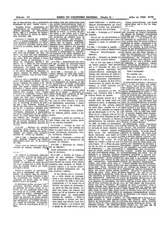 13 orARIO DO CONGRESSO' NACIONAL (Seção I). ' 4179
-....
eão de 'Manuscrltos, sob ll, proficiente dos irmãos, tudo isto concorrendo para
orjentação do proí', 'Waldir cunha, um normal desenvolvimento físico e
esplr:tual .com o que o pequeno ,Fl'an.
Também fora.m. consultados os cisco Jose cresceu inclinando-se sem.
apontamentos do Dicionário Biblio- pre para o combate da injustiça que
fJ1'áf1co Brasílelro de ;sacrament~. atingia os fracos. O cenário do toro
13Jrtke 1895 e o Catálogo da Exposl- rão natal, a seu turno, com o Tejo'
ção eÍe História do Brasil da Bibllo- que ilrJ alargava em grandiosa estuã-
t<l:a Nl1cjanal. 1881. rio ..ervia-nie de moldura para os
Passemos li, essência do trabalho. ideais de grandeza que 'nutria. A
isto é, a resenha blográf!ca e -respec, cidade então reconstrulda: l'etl)llgular-
tívos subsidias correlativos do mare- mente sem os ranços med.evaís,
cnar brasüero Francisco José de sou, Pla.smou-Ihe a -retidão do carátrJr, ro-,
sa Soares de Andréa, barão de Caça,. busteeído pelas debates dos grandes
pava:. ' da. cõrte e' do Clero nos serões do
lar católico e acolhedor, tendo em
29-1-1781 - Nascimento 'em' Lis- derredor a fermentação do Iíberalís-
boa. reino dpe Portugal na Rua do mo nascente e do odioso empenho de
:Mort') em solcr dos seus antepassas: repulsa ao corso francês, que calcula-
dos, que 'remontavam aos primórdios va eliminar Portugal do mapa das na-
, do século xm em Gênova e cinco 'ções européias.'
séculos depois se víncularam a'~;:'" 12-4-1798'- Aafa<ta'ment~ dos estu-rnílía c1aPeninsula Ibérica e do _ v ,
Brasil. (3) -'- Filho de José Joaquim dos que já fazia, em esta.~~leclmento
'Soares de Andréa, nobre lusitano, naval. (Certidão de 11-7-1835, exís-
protessants .na Ordem de cerseo, tente na seção de Manuscritos da Bí-
guarda-mor da Relação Ecles'úStica, blíoteca Nacional, n~ 0-39,1). .'
e d'1 Isabel Narciza de. santana e 20-10-1796 _' Dístínçâo de os-
ISf.!U"a natural da BahIa (Br~s!I), va.leiro Fidalgo 'da casa Real portu-
alheia 'p, nobreza. mas de alta d.sün- guêsa par "arvará, 'de' "EI-Rei Nos~o
ção social, ' Senhar".
. ',N,,,"C;za velo B: constétuír a cédula. 14-12.1796 _ Praça de voluntário
lll:(Itcr dos Andreas no Brasil.cDo, seu no o2.Q Regimento da Armada (e não
eulace realizado em Lisboa a 29 de de Infantaria), já tendo justificada
outubro de 17.76, resultaram ~5 fi- a prõprJa nobreza (Seção de, Manus-
l110s .aos quais o futuro barão de critos da. Bibl. Na-~. llQ C-335,5).
Cncanava,· e alguns outros aveíntura- , , _
;ralí1 -a mcorporcr-se à comitiva da 18-2-1797 rr: Reconhecimen~o cçmo
fatrilUa real tangkía pa'as tropas cadete de l.~ classe. - Matricula. na
:fm:Jccsas e 'e~panholas· .Tomaz José, recém-criada Real Academia da Ma·
o mais .velho dêles, regressou a Por- ríriha, no Colég:o-do5. Nobres. '
t,!ga.l em 11HO. pa:'J, combater os Em dezembro désse ano completa-
immlgos de sua pp,tr'a e 17 anos de-
Jloís mõrreu hero.camente, como ofi. ria, com as nota.g dLst!p.tas, os cursOS
daI de cavalari... na defcJ3a do quar· de Matemática, Astronomia e Nave-
tel
f
sob o seu coma-ndo. Ficaria no gaçáo' bem como o de prática de
Brasil um filho sob a respollBab:Jidl!--" .'. (' )
de do tio e protetor. Augusto José Observatorlo 3 anos .
~t.;l1gh"a o ofIclalaio da Armada e, 1801 - P(lrtlc!pação como artlIhei-
l'e-formado, dedlcou-se à exploração 1'0 na infausta guena contra a Es-
<la bac,;a hidrográfica do Rio Ama·· . 
zona" em cujas águas veio a comalJ. panha,
dar v'apores 'da "Amazon Rlver", Acompanhuu então seu referido ir-
CUSQU-se no Pará. f/;n 1847, co~ Ma- mão Tomaz José que também servi';
lha do general Tno~l!nclo Fêrren'a, de. . , .. ' .. '
Ih ado general Inacênclo F,entira de r·a no l1XerCl!o brasilero.
Araujo. 14-12-1S{)4 _ Colação de grau de
17-2-1781 -Batismo em oratório engenheIro mUltar. com prêmios em
]J~rticulal' (livro 17, fls. 172, da pre-, todos os quatro anos do curso (Cons-
gues!a de Nossa Senhora, da ~ncai'· truçãO Fortiflcacão Hidláullca Táti-.:nn.çao). em, Vsboa" pejo ,:m,nente , , -, •
Imlado, n. Tomás de AlmeIda. ca, ArtilharIa, Desenho).
1787 llt 1795 - Meninice viv:da n'r 15-8-1805 - Promoção a ulferes da
casa paterna., Ginasial em estabe- 5.~ Companhia. do 2.9 Regimento da
beleclmento naval aos 24 de janéiro Armada (2.Q. tenente) •
de 1793.
Foram unos de Inml1Cia dcsCU'tfO;R. 16-,9-1807 - ~mbarqUe na "Esqua-
<:ercadn de riqueza, bondade. afew" dra do Estreito •
' . . ~ Assim permaneceu até o.s primeiros
- - / dllS de novembro.
(3) veja-se A Linhagem Atlll1ltíca 29-11-1807 - Partida de Lisboa, a
dos Alldréas, trabalho de nossa auto- bordo da. nau capitânia "Principe
ria lJara. a "Revista. do lns~ituto de real" da esquadra 'do contra-almi-
GeaVfnlIa e lllstóna 1Ilhtar do '
Brasil" It;' tall1bém àe nossa autOria rante Manuel da Cunha Souto Maior,
1l1n vas'!o ljrájico sob o título de 350 composta,' para conduzir' ao -Brasil o
(LnOS .da Família Andréa Cl1~ Itália, prlncipe regente' e as fi~uras. princl-
Portugal e Brasil. '_ pais da dinastia bragantll1l com os, .
veLam-se também 08 Aponiamen- seus tesouros ê va)õres.
tos 1JUra a Genealogia da Família ' , . ~
Soares de .Andréa 1934 de Eugenio E" da h/st6rIa que a. tempesta-
de Andréa da Cunlia e F"r<iítas, e aln. de, a certo trecho da. travessia,
da• .Genealogia dao
Yamllia And~~a, levou a nau capitânia li: Bahia em
RadICada 110 BraSIl, 1949, de JlIllO 22 de janeiro de 1808 e que 'esta
Queiroz Soares de Anàréa. . 7 d' i '
, proosegumdo, a e març(} ve o a
o s~bfe1tome A1!dea, do [frego "ner" funde l' nas lÍ"'uas da Gnuanaba-
(andreus} signIfIca t'arúnil ~ tlolve a. ..
ao apóstoio de Cristo, irmãoàe S. ra, pertoda Ilha. das Cobras. D.
Pedro. qlle foi supliciadO mima cruz João teve, assim, que demorar na
em forma de X, a qual, alfás.·figura Bahia. até 26 de fevereiro de 1808
110 bra.ção-de-armas napolitano da . t ,.'
família. (v. Dlz/onário Dei NOlni podendo tom~ ali impor ~n...,s
Propri .de pcrscma. de Remo Sertoli medidas degov!'rno. - FeIto o
'Salls; Dicionário Etimológico da·Lln- _" <lesembarque, o"cortejo real des.-
gua p~rtufluesa, .de A:ztenor Naselfn- ofilou p'elas ruas Direita (hoj~ pri-
tes· LIções de FIlologIa portuguesa, . o " • " t
de 'J. Leite de Vasconcelos, 3~ ed., p; men'o de Março) e}iO R_sallo, a é
422). a 19r:ja de pé, onde houve o pri-
meiro beíja-mão, - Aridréa aco-
lheu-se provísõríamente no Ovn=
vento do Carmo, nas proximida-
des do Palácio dos_Vice-Reis, (4) V. Nõvo Dicionário Eneicl-opé.
'8-3-1S08 - Promoção a 1.° tenente díco nustrado da Llngull, Portuguêsa,
da Armada. de Simões da Fonseca, ínteíramente .
refundido por João Ribeiro, 1926, pá~
Deu-se por ato dos primeiros ia- gínas 127-128: ... "era homem de vag.
vrados para reconhecer-se o devo- ta instrução ns.engenhana e, nas te"
,tamento .à causa do príneípe re- tras: grande leitor de poetas an Ligas e
modernos de várias Ilteraturas, e de
. gente. . cor sabia os versos de Bodltge. os' de
'I-4-180S .:.. prcrnoção i capitão. - Dirceu e de oamões. A 'nota carscte-
rística de suá personalidade era o bom
Classlficaç;'o no corpo de Engenhelr<ls. humor facêto, Il cnalaça, freqUsnte.~ vé-
. i Fixou-se . definitivamente no zes obcena qUe não sabia reprimir e
I tudo isto transparecia nos seus despa-
· Exérc to. chos, que, freqílentemente dava,. nos
20-6-1808 - Exerciclo na função tte requerimentos, em versínncs ou' em
"oflélal do Real Arquivo Militar. frases de 'esplrito, que, segundo a, sua
maneiraode ver,- era o melhor modo
Isto se deu logo apóa a erlação de-crespond-er a impartunos, ;Alguns
do mesmo Arquivo. Néle serviria dêsses despachos são~élebres: a 11m ..
até o lQ trimestre de 1812 fir:- português que pedia isenção do serviço-
mando e}evada reputação: Foi militar, deu o seguinte:
"cumulativamente encarregado da Vo~ é por~uguês?
direção dos trabalhos de' constru- Eu também sou;
ção das primeiras estradas têcntoa- .Siga para a..guerra.
mente preparadas, dessecamento . Que' ~u atrás' de você lávou,
do pauis. na 'Quinta da Boa Vista, A reqUeri~~nto prolixos: "RsSuma e
Ievantamento da planta de oopa- volte". A um, em papel mal -apara-
· cabana, já então .habllnda por do: "Torne. com a barba feita". AI-
pescadores em palhoças. gUlls despachos são de tal ordem, que
~ não podem ser repetidos, mas sempre
8-8-1809 - casamento, no Rio de alegres. magnãnímos ou justos" e MS '"
Janeiro, com Germana' Rita e _Brito despachos muitas vêzes juntava a es-.
de Vitória Soares de Andréa, mola em dinheiro seu. Nas guerras cl.
vis que teve de combater. quando con-
O ato símpleaocorreu às 6 da vinha, mandava dar escapula a.um e
· manhá, liora. da missa c(}mo era outro prls!onelÍ'o que êle .sabIa s.em
costume da época. A desposada era culpa ou I~voluntàrlammte envolvl~<>
- , nos acontecImentos. O general Andrea
llsbonense (e nao &aucha, como era dado a amOres fáceis, mesmo na .
há quem diga), nascida em 6 de Idade madura o que fazia com que a
abflI de 1775 batizaáa na fregUe· sua espõsa. senhora fidalga e, ilustre;
. ' - (1 17 fi 13) lhe dissesse: "Tu és tõda vida cade·
Sl~ da El1carnaçao '. , s. 'te"; 0_ general Andréa tinha momen.
Filha do Dr. Joaquhn Jose de VI- (os de filosofia: "morrer é o diabo;
t6l'ia eRita Rosa Claudina de Bri- mas ter morrido é um bom negócio".-
to fidulgos che"ados ao Brasil, A comissão,'de um lugarejo que sé!
, o . . queIxava da sêca, deu o despacho:
provàvelmente. na comItIva re~l, "Fularei no Padre Eterno". ,
em 1808~ As bodas, na paraninfla As sobrecltadas' nolas biográficas
de João Vieira d<! Carvalho (futu- fOIllm colhidas em trabalho de Vir!:!.
· ro marquês de La.jes Ministro da lio Val~ea, que procurou transmitir
" , . " Impressoes de viva voz do vlsconc'e de
Guerra), e Manuel ,Alvares da BeaUrepulre Rohim, de barão Batovl
Silva (ainda não IdentificadO), (Manoel de Almeida da Gama LibO
foram realizadas poto- padre Sl~ d'Eça) e do :fil6sÓfo. autor de Soc!O.
• - - - logla e Estética, 'Inslgne "conteur" Ga-
moes da Fonseca, n~ m~triz do ma Rom, para flca.r adstrito li verda-
Sacramento da antiga. Sé, no de dos fatos:' O pai dêste, comandan.
Morro do çastelo e hoje na Ave- te Francisco Luiz da Gama Rosa, que
nida Passor. (~ o têrmo da. págl- milltou nas revoluçoes da. f3al~ja~a e
, F'arrupllha. ~elatou e}l',ótllOs lntunos
na. 191 do hvro de assentamentos do seu compadre, um tanto deforma.
de casamentos.) - Nos prImeiros do e caricaturado pelo dicianarista.
anos de casado, Andréa. desfrutou' Em verdade, Andréa. lhe confessara.
de vida relativamente calma, 'de- enternecldamente. que devia dias de
dicando-se a tl'llbalhos Iiter6.rios, verdadeira felicidade' e maiores ale~
técnicas e, de geografia matemá- grlas à dedicada e carinhosa espôsa.
tlca (cartografia). Estava sempre Ou para. usar a sua pr6pria Imgua.
em contacto com figuras 'de mis- gem de mal'ido reconheeido: "tád raro
sões estrangeiras. especialmente coração me subjugou eternammte', .
Debret. com quem lutou para o O perfil (raçado, coiu tantlJ,fidelidlL~
estabelecimento do ensino artistl- de, pelo reri(}mado escritor catarlnen-
,co no~pals -Tinha. encontros no se, no "Correio da Manhã" de 1908,
Horto Florestal com o princlpe re- e reeditado na "Revista Trimest.ral do
gente, por ,serem aml:'lJs ,apa.1xo- Instituto tl13tó"iCO e Géográflco de
nados I de nossa flora. Eram de Santa Catarina', voi. VII, 2.~·trimes.
sua predileção ruigardênlas, xublá- tre de 1918 pnJinns 176-194, N'S foi
ceas odorlféras de belas t!ôres al- oferecido à le!t'lr'l, °m ori[j"&1 110 ar~
'lias, vulgarmente ehltlJ1adas jas- qulvO do advogado Afonso' Va'lzea, de
min-do-cabo. Adorava as rJ'lanças quem ficamos oativos. Não el'a, ;JoJs,
e os pássaros, Os corrupióes, vln- sem razção que o povo sulino alc~nha­
dos de fora, volitavam em seU.ga- va-o de "Tio Chico" em trllllSlIOl'da..
binete nas horas matutinas. Se- mentos de afeto e gratidão! ,Vide <>
gundo tradição orai, apreciava os diálogo do vencedor dos cabanas com
espetáculos do Teatro Real de São o chefe rebelde in Prociss6es dO.ç Sé-
João (local do atual João Cael,a- cu/os, de Ernesto Cruz, que faz alusão
no) e freqUentava a Real Biblio- à vastisslma correspondência existen-'
teca. inaugurada em 1814 com cêrca te na Biblioteca e nú' Arquivo Público
de ·14,000 volumes e 6.000 manus' do Pará). '
eritos trazidos de Llsb<'d; e assim' (D) Vide coleção Rio 4 Séculos. 6 vo-
pôde melhorar os seus conhecl- lumes. 1965, Livraria José Olfmpio.
mentos de humanidades. seu hu- História das RlIas do Rio de Janeiro
mor em t/lrrlo de cenas, aspectos e Brasil Gerson. Hlst6rla do Brasil, di!
costumes antigos era observado ltocha Pombo, cau, XV. pág. 305 "À
nos meios cariocas mais cultos. CárIe no Rio de Janeiro".
 