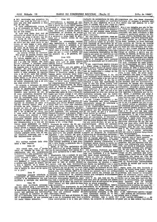 4232 Sábado 13 DIÁRIO DO CONGRESSO NACIONAl (Seção Ir Julho âe 1968
<:. ~- =51
e 26% excretados.mas prlmeíras 24 Item VII turbação do metabolismo do teto, são organIsmo que, nas doses chamadas
horas, Um total de '17% foi rrcupr- PrMicarnzme, n sacarose s6 pas- problemas que só podem ser resolvidos tm~íluaís 011 normaís o produto nãol
rado nos três dias seguintes á dose sou a participar Ú:I allmentação nor- depois de uma seqüência de 5 a 10 é tóxico mas que poderia. vir a ser
oral de 200 mg; anos de estudos, isto é, não ,811110 ne- tqxlco.
b) após administração venosa de mal a parUr do st'culo XVIr, quando nhuma base para ailrmar que éles sõo . ~ ,
1 g de clclamato de SÓÚIO. de 70 a começou a Induslrialização da cana inócuos. Éles são Inoeucs no momento, ll:!!se é um trabalho que não !ol fei-
lJO% roram excretados na urina den- de açúcar e, mais tarde, da beter- porém não exisle ainda base Iarmaeo- to. TiJelasas pUblicações por mim esa-
tro de três horas; raba, Até então, o homem supria as lógica em Que alguém possa aIlnnar minadas, e todos 011 depoímentos aqui
(l) após uma úníca dose oral ,de necessidades àe gllcldeos de outras que eies não produzam modificações prestados, não fazer referência a êsse
clclnmnto de cálcio, 31.2% foram ek- rentes que não a sacarose, pois não dessa natureza. ' assunto e, parece-me, poeleria ser ret-
cretados na urina e 65.45% nas re- é a saearose a única fonte de glicl- HiI, sem dúvlda nenhuma. nesse as- to com l'ctaUVa farllldade êsse tipo de
zes depois de três a quatro dias; deos que o homem utiliza na sua pecto, permita-me ínststír na aseunto, fuvestlgação. Isso vlrla esclarecer mui-
ct) o consumo de 5 g de cíelamato alimentação. básico, Que é o problema de que no.. ta coísa, porque, ao que tUdo Ind'ca,
de cálcio por dia,- como parte de um Embora 1130 alimentação normal dois ·pl'lmelros meses da gravidez, na as doses normaís, as doses llllbltua.is
estudo de sete meses e meio sõbre seja Importante o equlllbrio entre fase chamada de plasticidade do de- niío parecem S81 tõxrcas eni homens
toxlctdade, na análise de amostras protídeos, lipldeos e glicideos, a dl- senvoívímento fetal, tudo aquilo que mas sabemos que. em animais, ouando
da urina de 24 horas em intervalos mlnulção dêsses doIs últimos prln- fõr aplicado externamente pode Inter- as doses são maís elevadas, por 'exem»
mensaís, -mdlcou excreção média na cipios nutrltl·;os não é tão Impor- ferir no desenvolvlmenlo fetal, Isto é pio, 5%. 10%. {I.JISCO digamos, do eres-
urlna de 37'70 da dose diária, _ tante como a carêncla das protelnas, 11 descobertll da talldomlda. como ação, cimento de um rato ou de um camun-
No homem. normal ou netrutco; uma vez que li ,.~tose é evitada com como substância teratogênlca, tol des- dongo se verifica, e parece que Di-
Um grupo de pessoas recebeu dose tão sõmente 'J3 ; de gl!cideos, díá- coberta. por acaso em experíêne.as com nhadas de filbotes. de fêmeas que na-
de 1 g de cíclamato de cálcio par rios. animais. Não puderam. contudo, Car viam recebido essa dose, uns eram na-
vlrl venosa, seguida por 5 11' por vra Item VIU dados objetivos nesse particular. llmortos ou então morriam logo depois
oral durante duas semanas e, depois, - Em conctueão, niio existe trabalha Estou à disposição para qualquer do nascimento. Isto está para mostrar
por 1 11' pela via venosa. Em duas algum pelo Cl~al sê possa admWr dano ou Informação que eu posea pres- que o problema. da dose é fundamen-
pessoas normais, a excrecào média efeitos noeiv"s e:mseqUentes ao uso tar. tal, aqui. Tinhamos um velho protes-
foi de 79.4% antes de duas semanas dos cíclamatcs, O SR. DEPUTADO BRITO VELHO sor de farmacologia, em POrto Alegre.
da Ingestão oral, e da 81% após duas Sou de oplliã~ que não podem os - Nosso colega. o Deputado I'edroso que diz:a: "Meus Senhores, o proble-
semanas. Em sete pacientes, a ex- clclamatos, no momento soIrer qUal- Horta poderá, dentro de alguns mínu-, ma central de tôda a farmacologia e
• éd'~ f I d 6 '1'"' • I tos estar IUIUi , porque està na oomís- ela terapêutica é o problema da dosei
ereçac m '" o e 8 . 10 anter or- quer restriçL" qeanto ao seu uso e são de Constltuleõo e Justiça da Oã.- Eu 'via 11. insistência com Que í>le ra-
mente a duns semanas de Ingestão quanto à respacttra venda e. multo mara das Deputndos. Java, e -com rezãc. Eu JlOSSO matar
oral, e de 93.3% após esse período, menos, seren. rotulados como meu- Professor Lauro Sollero. V. Sa. ft!z um Individuo com água, e não o aro-
Em três pacientes, a excreção urí- camentos, pois se a Isso chegasse- uma exposição multo objetiva e muito gando, prõprlamsnte, mas Injetando
nárla diária Li ,de cerca de 13% da mos, haveria nwessldade de modl!l- ríca em Informações e eu vou me de- água. E. lembro a V. SIl. qu~ oU há.
dose oral íngerída (5 11' de ciclamato car completamente a legislação em •
de cálclo) comparada com a de 31% P f L· souero Oh f ter na prímeíra delas. V. Sa. faz I'C- poucos anos, no pos,-opera:ório, mui-
" " vigor. - rtr, aura ts "e e terêncía a uma. das rocperlênclas de tos morriam pelo uso intempestivo e
nas duas pessoas normais. do Departamento de Farmacologia e que cu não tive ainda nottcia, rere- exagerado do famoso saro gllcosado,
No entanro, o ciclamato de cálcio Terapêutica Experimental da Facu!- rentes à excreção dos edulcorantes ar- cujo excesso pl'ovOCa'la sério distúrbio
pode produzir, em cerros indlvldUos, dade de Medicina da Universidade tlficlals, examinados num srupo de metabólico. Oonsldero multo mteres-
:reação de senslbllldade, descrita por Fed~ral do Rio de Janeiro. seres humanos. E o que .há de inte- sante· o problema da eJlminação por-
Lamberg (JAMA, 201:10, 1967). Nesse Apresento, agora, a Vosaas Exce- ressant.e é que V. Exa. diz que a ex- que Il. parre talvez malar de &ubstân-
tl'abalho, uma paciente de cOr, de lênclas três ojplas de Wda a ddcumen- perlmentação foi felta não !lpenas em elas ingeridas é eliminada por· via rc-
40 U!lOS, apresentou dermatite Jlmj. lação que triluxe comigo e que passo IndividUes normais, mas em indlví- nal. Enlão, o problema Que surge é
tada às áreas expostas li luz; o es- às mãos do Se Pre~ldente. E mais duos nefrltlcos. Chegou ao grau de êste: no memento em que .::e 1nstala
tudo do mecanismo dessa dermatite, a. cópia de um estudo realizado na In- haver atingido a eletropatla? uma barreira renal mais uu menos In-
- uWlwndo-se diversos testes - glaterra sôbre c,clamlltos. O SR. LAURO SOLLERO _ Se- tema em virtude da ne!ropalll~ c!'ô~
demonstrou nlUda. relação entre a Aqui há uma série de respostas pu- nhor Deputado, não posso Informar' n!ca. será Que o aCÚlDulo da. substiln-
Ingestão de clclamato de sódio (3.6 bJicadas pelo Brllsll Medical Journal. exatamente porque fiz refert'Dcla a ela se faz, e é possivel Que naJ se sai-
mg/dla durante quatro dias) e a Trago êsse llv~>1 comu uma contl'lbul- doentes em' ma.cropaUa. ba. mes!1'0 porque a substância pode
crrupção na pele. Todavia, o autor ção a essa digna Comissão, l!<se livro O SR. DEPUTADO .BRITO '"m!;HO ser eilm.mada por outro caminho. Mas.
'iIdste no fato de que o cbnsumo que constitui um verdadeiro sinédrio _ Exatamente, por isso são Individuas ê~se acumulo poderá romar·se tóxico.
anual de cíclllmato nos ,Estados Unl- e que_a poucas pessoas no Brasil eu nelrltlcos, que têm deflclência renal. E o qUe penso, e esta perglmta .que
dos é de 10.000.000 de Jlbrns, .isto posso emprestar. Foi "llbllcado pelo Se são n.~sim, de que é a natureza. laço a. V. 5a., que usa ~'S.~a co~a
é, uma média de 450 comprimidos ComeU Unlverslty e se chama: Sugar, Será nclrite ou nefrose? extra.ordlnár~a Que é a exper!mentaçao
por pessoa, para most,rar a toxltl- Gold an ooffee".Publicado em ~959, Se V. Exa~alou, a 'exp'erlmentação de laboratórIo. V. Sa. é UII1 emInente
dnue extremamente baixa e a .anti- não foi põsto à venda e tem uma de- deve ser continuada. E debatendo o homem de laboratório, porque. far-
genlcldade também multo baIXa do dicatórla mUlto cordia., muito 'amiga assunto com alguns colegas nObSOS te- macólogo, e, ainda mais, farmacóiogó
ciclamato de cálcio. Trata-se ele rea- de um dos maioreS médIcos contempo- mos·destacado ~empre Isso, cOllllrman- qtle multo publica e que é obje!o de
ção ídiosslncráslca e, a não ser em râneos, o Dr. :;rvlng page. do seu ponto-de-vista, de que as ex- partlcular admiração de um dos ho-
alguns casos publicados no Japão Tratando do açúcar, diz êle que o perlmentações devem 'ser conttDua- mens que maIS prezo neste PaIs que
_ dermatite foto·alérgica provàvzi- gÍ'ande fazedor de dinheiro no .Bra- das, e não apenas no hom~m, mas é o Prof. Nelson Chaves. ID, ha duas
mente devida a agentes edulcorantes sll a agricultura. brasileira, foi que também em animais em exp-.riet1clllS semanas. dizia êle que nós f.rntásse-
nrllfic1aís - cuja bibliografia se en- conquistou fado o mercado mundial. de laboratório. ' . mos V. Sa. como ECtnOS consIderados,
cDntra no trabalho de Lllmberg. não O açúear de cana. cultivado nas gran- Ainda onlem, Uve opartunJdade de mas V. Sa. É homem merecedor,
conneço Qualquer outro lado di! rea- des plan'.-cf as das grande fa:zenda e sugerir ao dirigente da Cooperativo pelo seu caráler e enorme cçmlwtêncln.
ção colaterllll observada. com o uso eng.enhos ; (J1~ durante 150 anos, o Açucllreira de pernambuco, partlcular- como farmacologista.
dos edultocarantes aFtlflclais. rei açúcar reInou supremo no 'Brasll. mente o Prof. NeJSOn Chaves, no sen- Sst",. o primeiro ponto, Protessor, e
Item IrI Jl:Je trouxe cLorme bem estar e ml~é- tido de realtzar pesquisas. 'rlve uma eu gostaria OUVI-lO ntste assunto.
ria 'exce!:etv:l e transformou a socle- boa receptividade de parte do lIustre O, SR. LAIJ'RO SO~E'RO - Há.
Nilo conheço nenhum dado clen- dade colonial brasileira, a casa gran- Presidente daquela Cooperal.iva. e o dois problemas aqui. ';. Exa. com-
iliico a êsse respeito. de, o sl!io feudal, a plantação dos rl- Prbfessor Nélson Chaves já partiu on- preendeu. Nós nos bn:;eamos num tra-
cos e as I.tii.iall1S., tem daqui com a esperança de·conse- balho cuja bibliografIa está apre~en-
Item IV Então, 1).'1' um livro exatamente sô- gulr algum auxl1lo monetárIo nesse tada, que estuda a eIllnlnac;âo normal
Nilo atendi bem com a devIda bre prob1''''''4 410 Brasil Impé~lo, da sentido. em individuos normaiS COm nefropa-
vênIa na redação 'do Item IV. Os "sa do mereantlllsmo, tirei algUns da- Um problClDa Professor que deve- tia. Eu não posso Informa a V. Exa.
cdulc~rantes não são considerados dos para apresentá-los a esta Comis- 1'130 ser examlna'do e pOdera. ser feito qlJal o tipo Ideal. Mas logo que eu
11lediCfl1Jlellfos e não apresentam 1'lgo- são. . Isso com facllldaiÍe, é o da depura- cheg.ar ao Rio. mandarei essa infor-
ro;;amente "Indicações", pois tndl- FlnalmpJ.lf.e, tive o CUIdado de pro- çãl> renal dessas substâncias. maçao. p~rém lenho receio de que essa.
caça0, 'segundo o, Mestre Pedro A. curar em uma bibliografia tudo aquilo Podia ser feito em condições nor- exper.!.êncJa nao possa. ser fcita em
PLltto mJ I.CU, Dicionário de '1'~- que pudEsse-representar cerlos dados mais. de acõrdo com os técnl~os para nenhum}aboratório, porque é uma ex-
IDOS MédicOS" é "noçao que adqUIre objetivos, I' 1;0 último número" de 13 a clea.rense da uréia. para a clearense trapolnçao, é um dos grandrs proble-
o médico após exame do doente que de abril dI' 1968, dI) Brltish Medicai da cleantinina, do manUol, e assim mas dl~ fa:mac:~a con1emporânea
o leva a intervir ou a deixar de ,oumal, ',l;11a das mais Importantes por diante, em Indlviduos rom a maIs a esco a o IIn que vamos usar
Intervir, médica óu cirurgicamente, rev!Btas di> :M~t1lUina contemporânea. e varIada gama d< neHopatla,. e ainda para ~e fim.
com o intuito de curar ou de apres- no mome.,!o em que se fala ~m refur- mals, sugerir ao Professor N~!"on Cha- o ASSIm, lIode. tCID estlt Comissão o
sar a cura... mlt do clll'riculo médico. hil uma pe- ves que êle examinasse o me<1l1O pro- direito de Insistir nesre ponto: que se
, . quena. nola, nessa reVISta, sábre os cl- blema em animais, tanto em lmlmalS reallze. no Brasil - porQue é outro
Item V clamatos. Assim não se dirá que esta normais quanto em animais que tI- problema. pois ~stti."io no estrangeiro
Desconheça qualquer refer~ncllt a. Comissão parlamentar de lnquéri!o vessem ulI1a nefropatla. artificialmente sene de orienta~1io'~ nunca rumo um
modiftcações do desenvolvimento de "láll está tratalJOC de as.suoto /lue nao provocaclll. , (lado que se C'lJl;"9 direI verdadeiro -
crillllças e de adc!lescentes, em con- constitua preocupação braslleJra, ~as Sabe V. Sa. que, hoje em dia, te- então,_que se faça, pelo Inst1111to Na-
seqUêncla à. restrlçlí.o dos sacárldes. em tudo o mundo há uma verdadeIra mos uma série de métodos /lue podCID cional de Farmacologia uma pesquisa.
I
t VI necessida.de de se fixar um ponto-de- provocar tipos de nefropatlas em graus dessa. nalureza, mas' em ~erviços
em vista, mesmo Gue êsse ponto-de-vlsta mais ou menos avançados. cllnlcos. Porque se eu fizer - e me
Existe uma justlflcada preocupa~ seja provisório. O valor dessa experiêncIa ".starla. comprometeria a' rea,llzar em nosso De-
ção dos cllnlcos para ? aumento do . Eu insisto neste .depoin:ento, de que exatamente, cm se verlflc~r Isso: se partamento- chegaria à conclusão <Ie
pêso corporal nosclndlvlduos normaIS. os dados que possuunos sao os mesmos um paciente l!om nefropatJa. seja um que ela não poderia ser exploradil >oIU'3
A substituição da sacarose pelos a"o- obtidos de uma obset'na.o;ao aguda >:lI' glomero-nefrite dl!usa erOmca. seja o homem ••
"lIntes não calóricos nos Indivlduos um fato que podCIDos chamar de nafro-esc1erose avançada, se êle tem O SR. DEPUTADO BRITO "ELBiO
com tendência ao aumento de pêso observação erOnica. uma. eliminação raoâvel ou -e tem - Não poderia ser certamente extra-
não s6 é vantajosa, como multas vê- O problem,1I. que aqul se levantou de uma eliminação insuficiente, o que polada para o homem.
:les é Indlspensàvel; jà que permite /lue o uso de ciclamatos pode levar aJpooerla provocar, com o correr do O SR. LAURO SOLLERo - 10
Um maior volumc alimentar, uma cancerigênese o ou a uma per- IClDPO, um aCÚlDulo de substância no lIasso que, se essa mesma expetié~cla
 