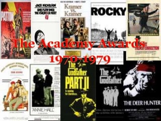 The Academy Awards  1970-1979 