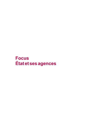 Focus
Étatetsesagences
 
