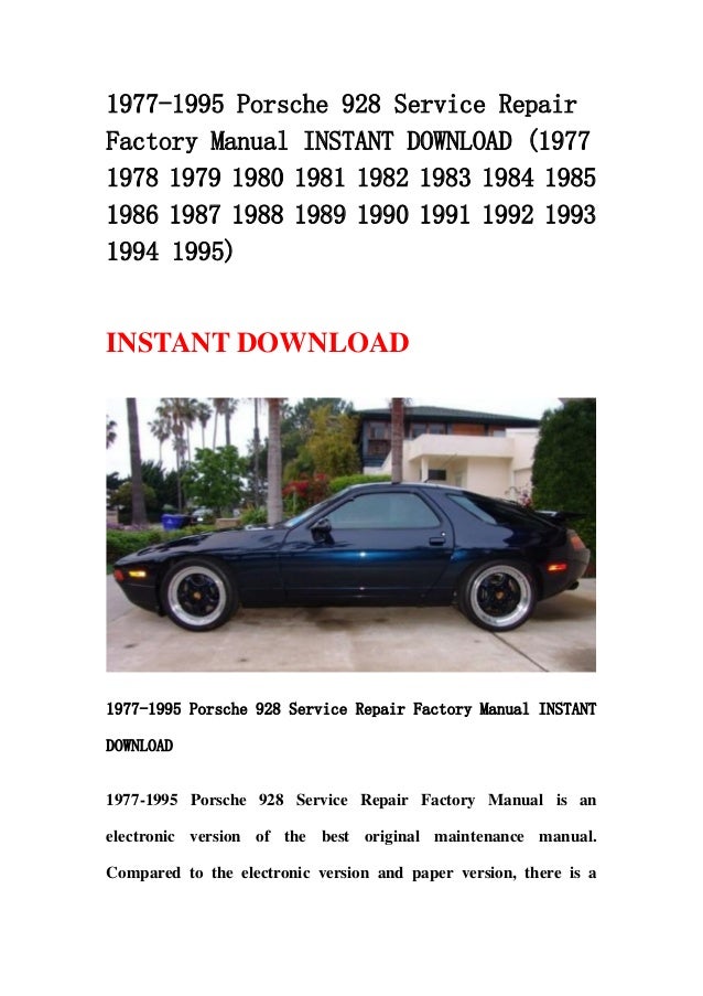 1977 1995 porsche 928 service repair factory manual instant download