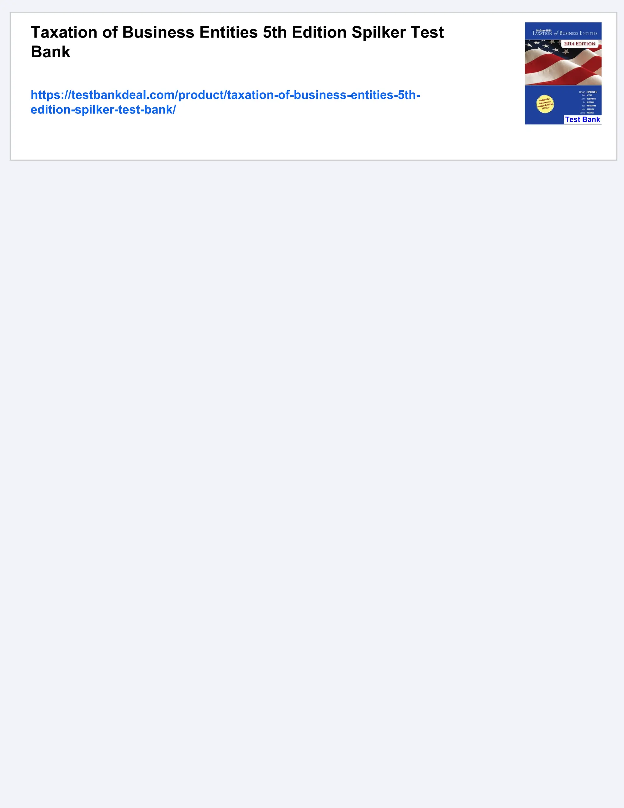 Taxation of Business Entities 5th Edition Spilker Test
Bank
https://testbankdeal.com/product/taxation-of-business-entities-5th-
edition-spilker-test-bank/
 