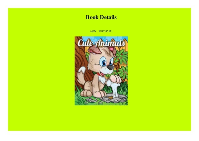 Download Pdf Free Download Cute Animals An Adult Coloring Book With Fun Eas