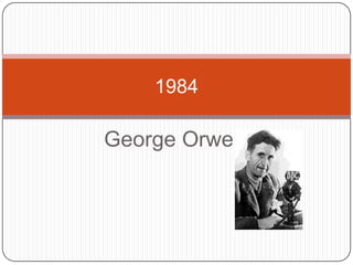George Orwell 1984  