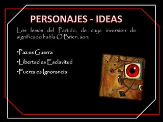 El PARTIDO es la organización
al que han de pertenecer todas
las personas.
 