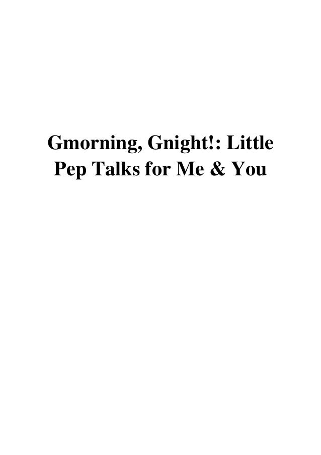 Gmorning Gnight Pdf Lin Manuel Miranda Little Pep Talks For Me Gmorning Gnight Pdf Lin Manuel Miranda Little Pep Talks For Me