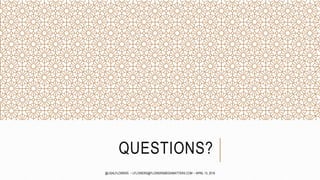 QUESTIONS?
@LISALFLOWERS ~ LFLOWERS@FLOWERSMEDIAMATTERS.COM ~ APRIL 13, 2016
 