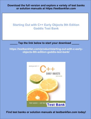 Starting Out with C++ Early Objects 9th Edition Gaddis Test Bank | PDF
