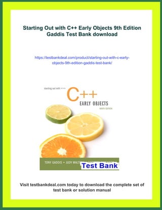 Starting Out with C++ Early Objects 9th Edition Gaddis Test Bank | PDF