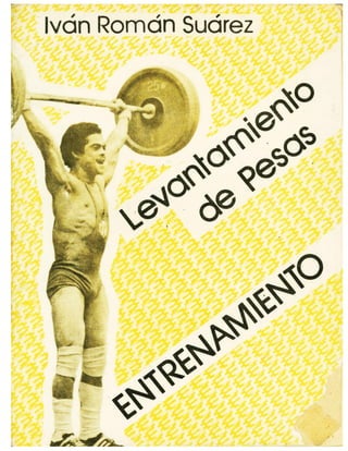 (1988) - Levantamiento de pesas - entrenamiento (Iván Román Suárez)