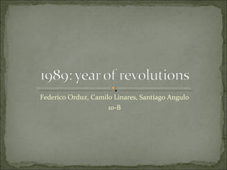 Federico Orduz, Camilo Linares, Santiago Angulo 10-B 
