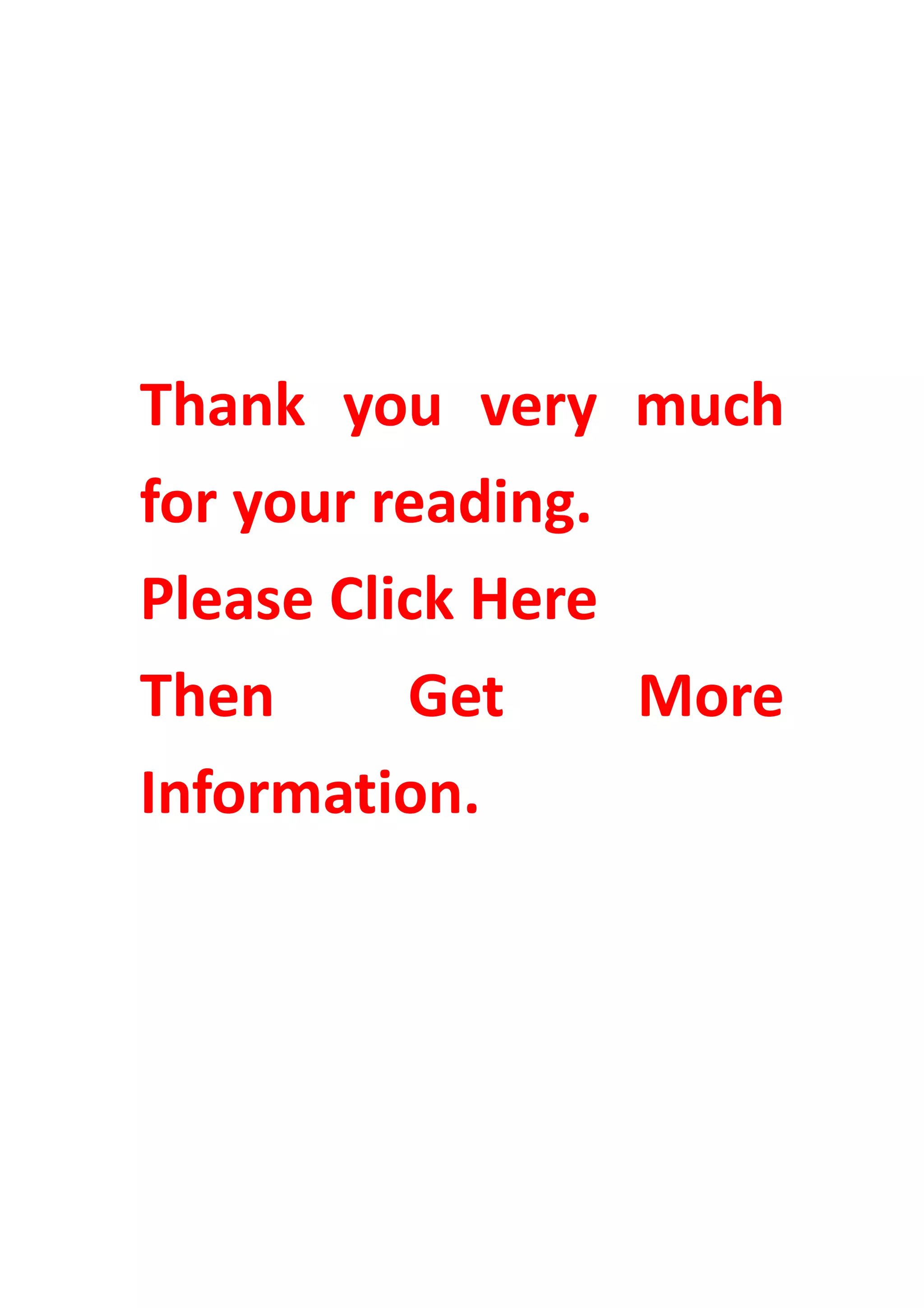 Thank you very much
for your reading.
Please Click Here
Then Get More
Information.
