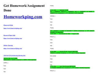 Get Homework/Assignment
Done
Homeworkping.com
Homework Help
https://www.homeworkping.com/
Research Paper help
https://www.homeworkping.com/
Online Tutoring
https://www.homeworkping.com/
click here for freelancing tutoring sites
[B. M. No. 1036. June 10, 2003]
DONNA MARIE S. AGUIRRE, complainant, vs. EDWIN L. RANA, respondent.
CARPIO, J.:
Facts:
Issue:
Held:
*Penalty:
A.C. No. 7435 September 10, 2009
REY C. SARMIENTO, ANGELITO C. SARMIENTO, WILLY C. SARMIENTO and RAQUEL C.
SARMIENTO-CO, Complainants, vs. ATTY. EDELSON G. OLIVA, Respondent.
CORONA, J.:
Facts:
Issue:
Held:
*Penalty:
ATTY. JOSABETH V. ALONSO and SHALIMAR P. LAZATIN, Complainants, vs. ATTY. IBARO B.
RELAMIDA, JR., Respondent.
A.C. No. 8481 [Formerly B.M. No. 1524] August 3, 2010
PERALTA, J.:
Facts:
Issue:
Held:
*Penalty:
A.C. No. 5834 February 22, 2011 (formerly CBD-01-861)
TERESITA D. SANTECO, Complainant, vs. ATTY. LUNA B. AVANCE, Respondent.
PER CURIAM:
Facts:
Issue:
Held:
A.C. No. 8390 July 2, 2010 [Formerly CBD 06-1641]
A-1 FINANCIAL SERVICES, INC., Complainant, vs. ATTY. LAARNI N. VALERIO, Respondent.
PERALTA, J.:
 