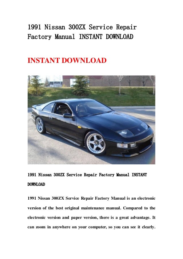 1991 nissan 300 zx service repair factory manual instant download