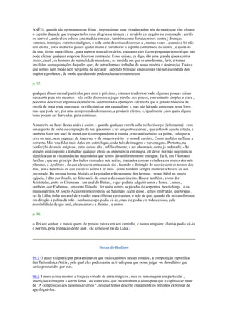ANÉIS, quando são oportunamente feitas , impressionar suas virtudes sobre nós de modo que elas afetam
o espírito daquele que transporta-los com alegria ou tristeza , e torná-lo em negrito ou com medo , cortês
ou terrível , amável ou odioso ; na medida em que , também como fortalecer nos contra1 doenças,
venenos, inimigos, espíritos malignos, e toda sorte de coisas dolorosas e , muitas vezes , quando a lei não
tem efeito , estas ninharias pouco ajudar muito e corroborar o espírito conturbado do utente , e ajudá-lo ,
de uma forma maravilhosa , para superar seus adversários, enquanto eles fazem perguntar como é que não
pode efetuar qualquer empresa doloroso contra ele. Essas coisas, eu digo, são uma grande ajuda contra
irado , cruel , os homens de mentalidade mundana , na medida em que se amedrontar, ferir, e tornar
inválidas as maquinações daqueles que , de outra forma o trabalho da nossa miséria e destruição. Tudo o
que somos nem medo nem vergonha de declarar , sabendo bem que essas coisas vão ser escondida dos
ímpios e profanos , de modo que eles não podem chamar o mesmo em
p. 95
qualquer abuso ou mal particular para com o próximo , estamos tendo reservado algumas poucas coisas
nesta arte para nós mesmos - não estão dispostos a jogar pérolas aos porcos, e no entanto simples e clara ,
podemos descrever algumas experiências determinadas operações (de modo que o grande filósofos da
escola de boca pode murmurar ou ridicularizar por causa disso ), mas não há nada entregues neste livro ,
mas que pode ser, por uma compreensão do mesmo, a produzir efeitos, e, igualmente , dos quais alguns
bons podem ser derivadas. para continuar.
A maneira de fazer destes anéis é assim: - quando qualquer estrela sobe no horóscopo (felizmente) , com
um aspecto de sorte ou conjunção da lua, passamos a ter um pedra e ervas , que está sob aquela estrela, e
também fazer um anel de metal que é correspondente à estrela , e no anel debaixo da pedra , coloque a
erva ou raiz , sem esquecer de inscrever o da imagem efeito , o nomeE caráter, Como também suffume a
correcta. Mas vou falar mais deles em outro lugar, onde falo de imagens e personagens. Portanto, na
confecção de anéis mágicos , estas coisas são , infalivelmente, a ser observado como já ordenada; - Se
alguém está disposto a trabalhar qualquer efeito ou experiência em magia, ele deve, por não negligência
significa que as circunstâncias necessárias que temos tão uniformemente entregue. Eu li, em Filóstrato
Jarchus , que um príncipe dos índios concedeu sete anéis , marcados com as virtudes e os nomes dos sete
planetas, a Apolônio , de que ele usava uma a cada dia , fazendo a distinção de acordo com os nomes dos
dias, por o benefício da que ele vivia acima 130 anos , como também sempre manteve a beleza de sua
juventude. Da mesma forma, Moisés, o Legislador e Governante dos hebreus , sendo hábil na magia
egípcia, é dito por Josefo, ter feito anéis do amor e do esquecimento. Houve também , como diz
Aristóteles, entre os Cireneans , um anel de Battas , o que poderia adquirir amor e honra. Lemos ,
também, que Eudamus , um certo filósofo , fez anéis contra as picadas de serpentes, bewitchings , e os
maus espíritos. O Josefo Acaso mesmo respeito de Salomão. Além disso , lemos em Platão, que Gygus ,
rei da Lídia, tinha um anel de virtudes maravilhosas e estranhas, o selo de que, quando ele se transformou
em direção à palma da mão , nenhum corpo podia vê-lo , mas ele podia ver todos coisas, pela
possibilidade de que anel, ele encantava a Rainha , e matou
p. 96
o Rei seu senhor, e matou quem ele pensou estava em seu caminho, e nestes ninguém vilanias podia vê-lo
e por fim, pela prestação deste anel , ele tornou-se rei da Lídia.1
Notas de Rodapé
94:1 O autor vai participar para ensinar os que estão curiosos nesses estudos , a composição específica
das Talismânica Anéis , pela qual eles podem estar activado para que possa julgar -se dos efeitos que
serão produzidos por eles.
96:1 Temos acima mostrei a força ea virtude de anéis mágicos , mas os personagens em particular ,
inscrições e imagens a serem feitas , ou sobre eles, que encaminham o aluno para que o capítulo se tratar
de "A composição dos talismãs diversos ", no qual temos descrito exatamente os métodos expressar de
aperfeiçoá-los.
 