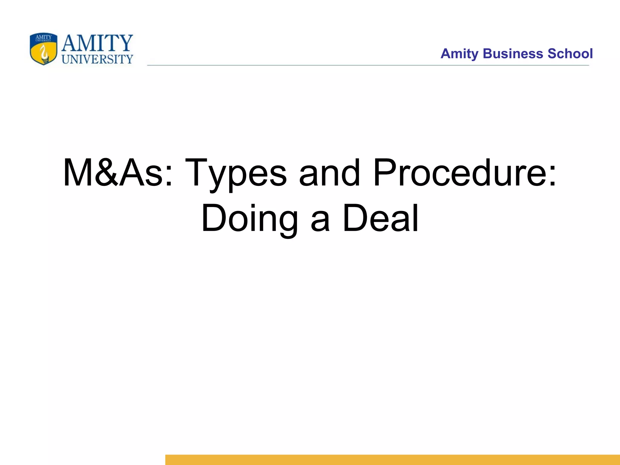 M&As: Types and Procedure: Doing a Deal