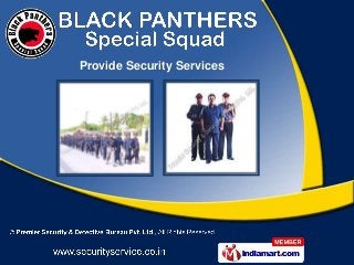 Provide Security Services
 