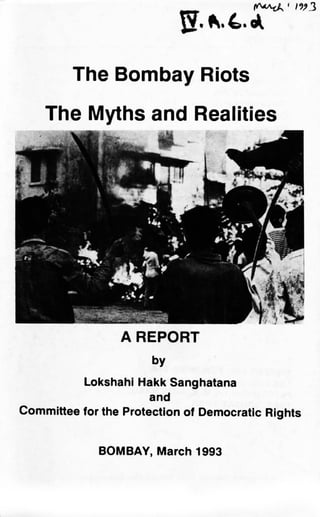 1993 - The Bombay Riots, The Myths and Realities