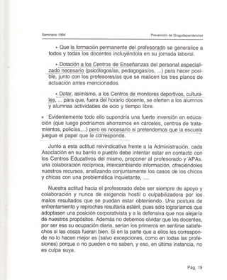 Seminario 1994 Prevención de Drogodependencias
' Que la formaciéI p*elm?!en]g 9.p!-ptote-S-9"_r_qdo se generatice a
todos ...