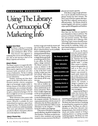 Using the Library: A Cornucopia of Marketing Info by Nathan Rosen in Law Marketing Exchange in 1994.